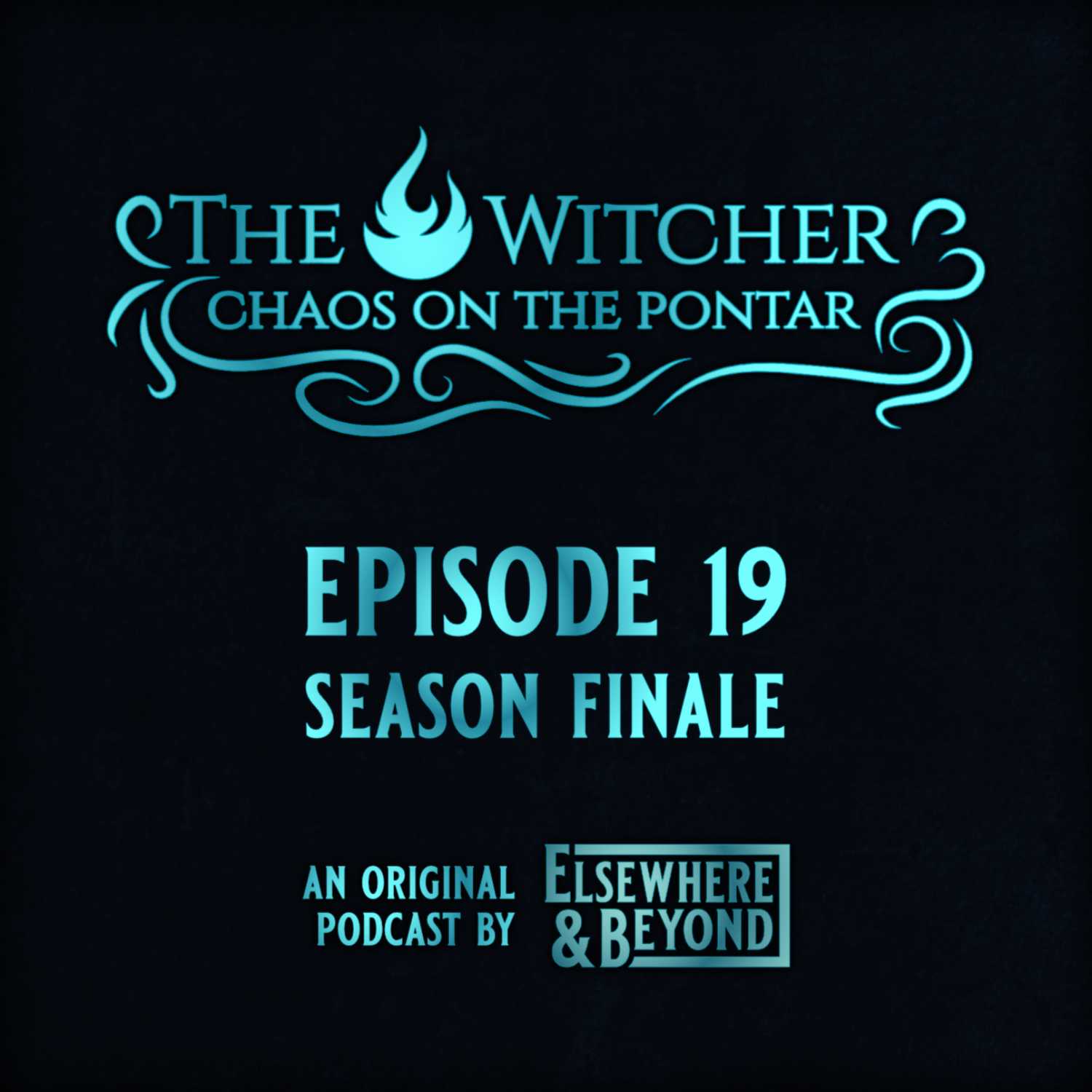 Season Finale | The Witcher: Chaos On the Pontar | Ep.19