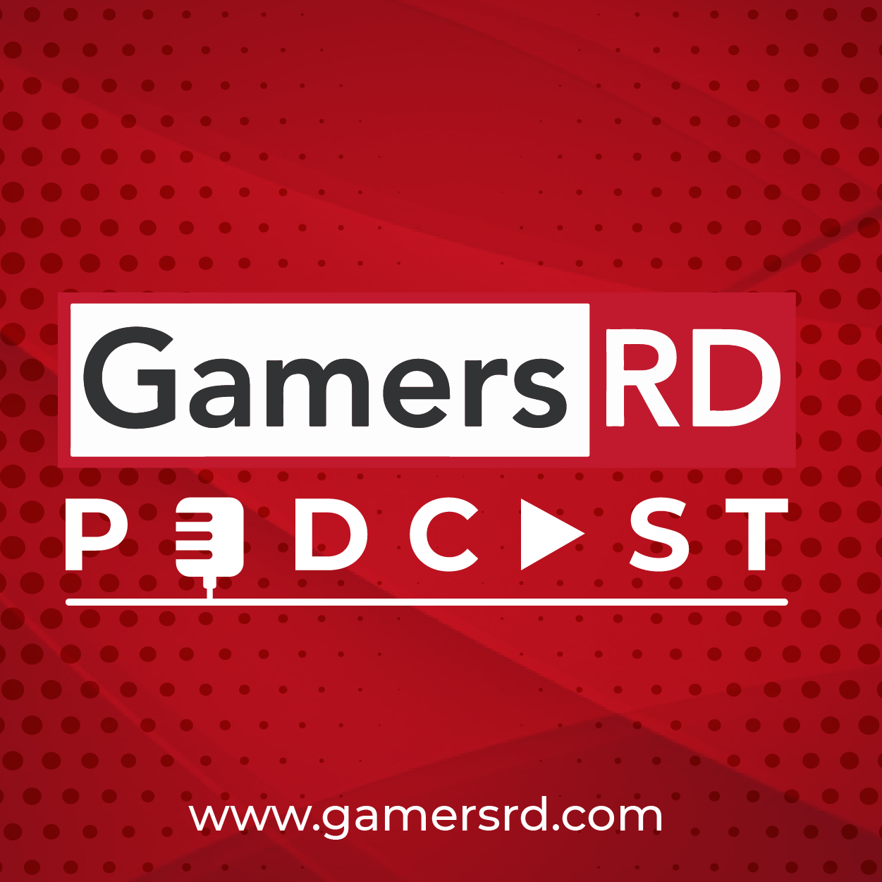 GamersRD Podcast 