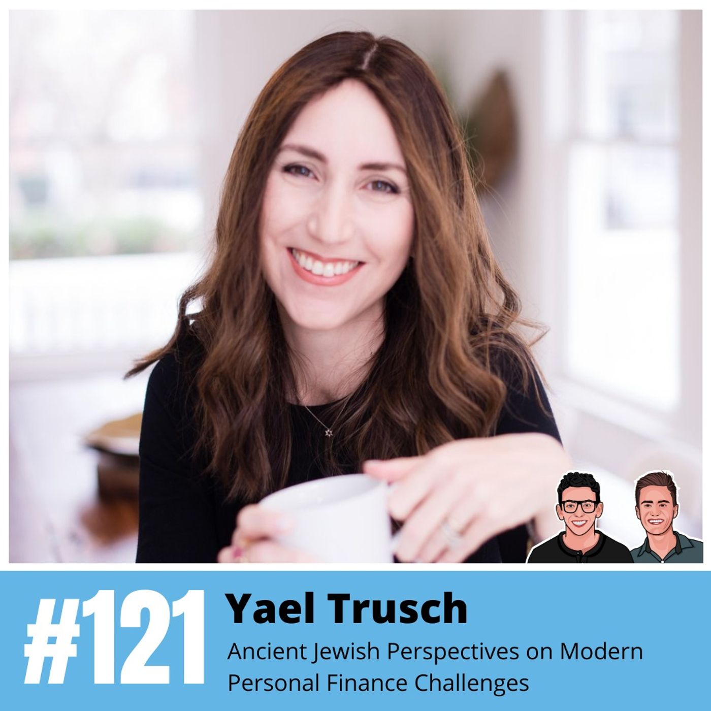 Yael Trusch: Ancient Jewish Perspectives on Modern Personal Finance Challenges