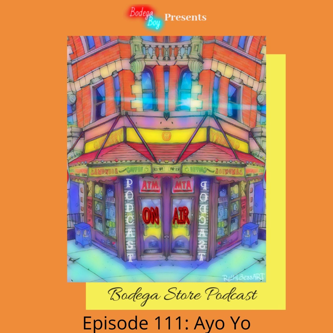 Episode 111: Ayo Yo