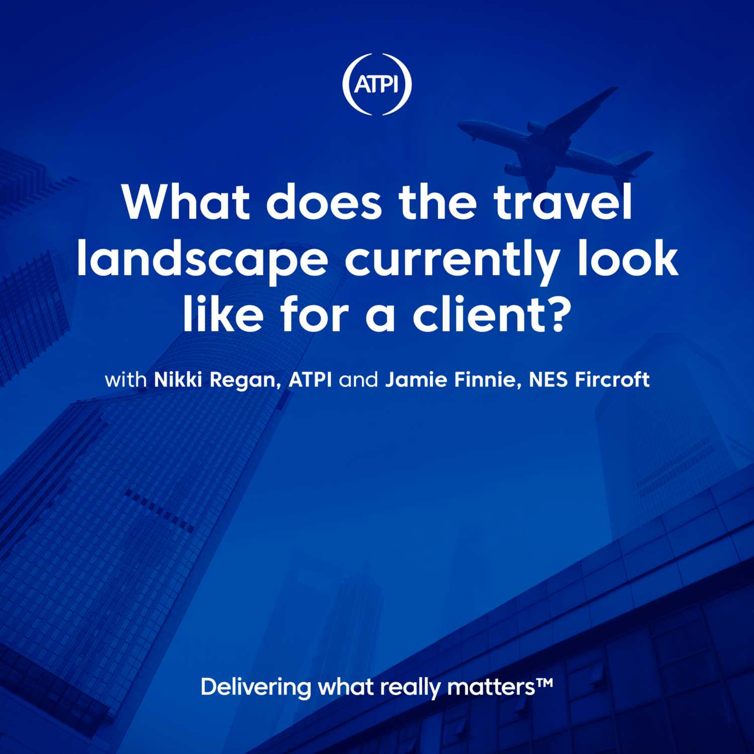 What does the travel landscape currently look like for a client?