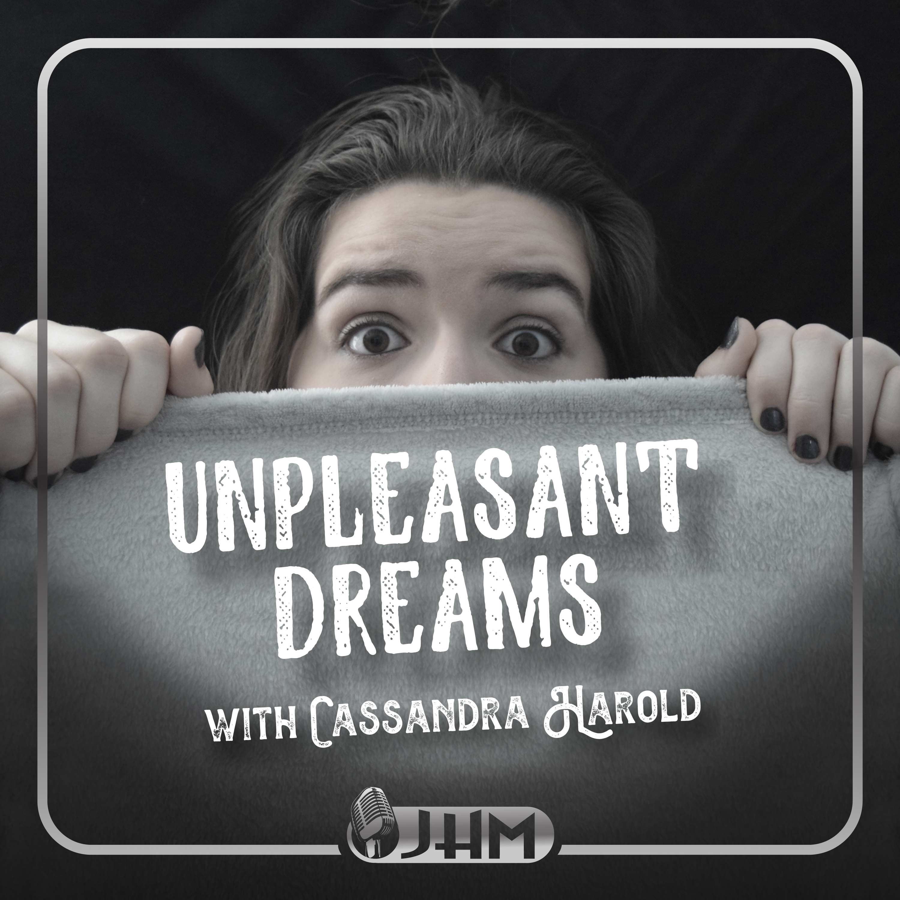 Unpleasant Dreams 