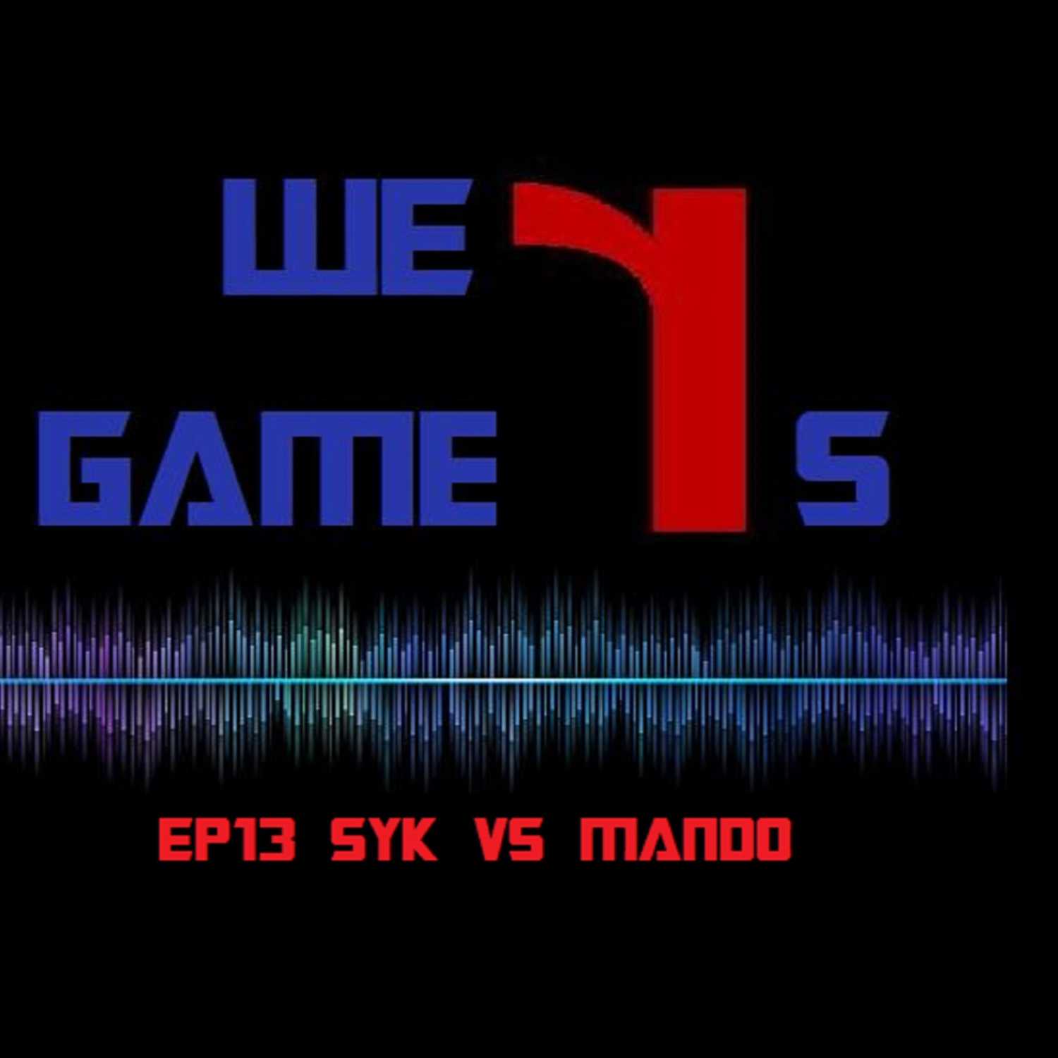 We r Gamers 1v1 Series EP13 Sykosys vs Mando