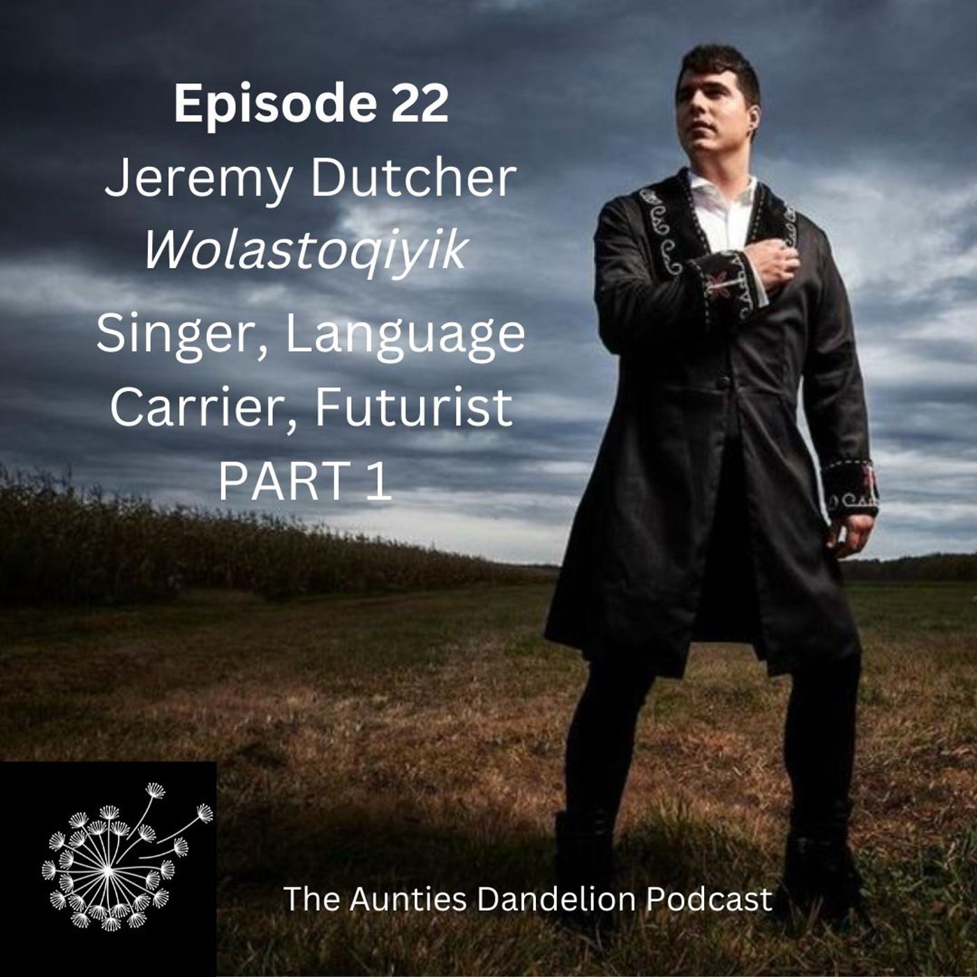 Jeremy Dutcher (Wolastoqiyik) Singer, Language Carrier, Futurist