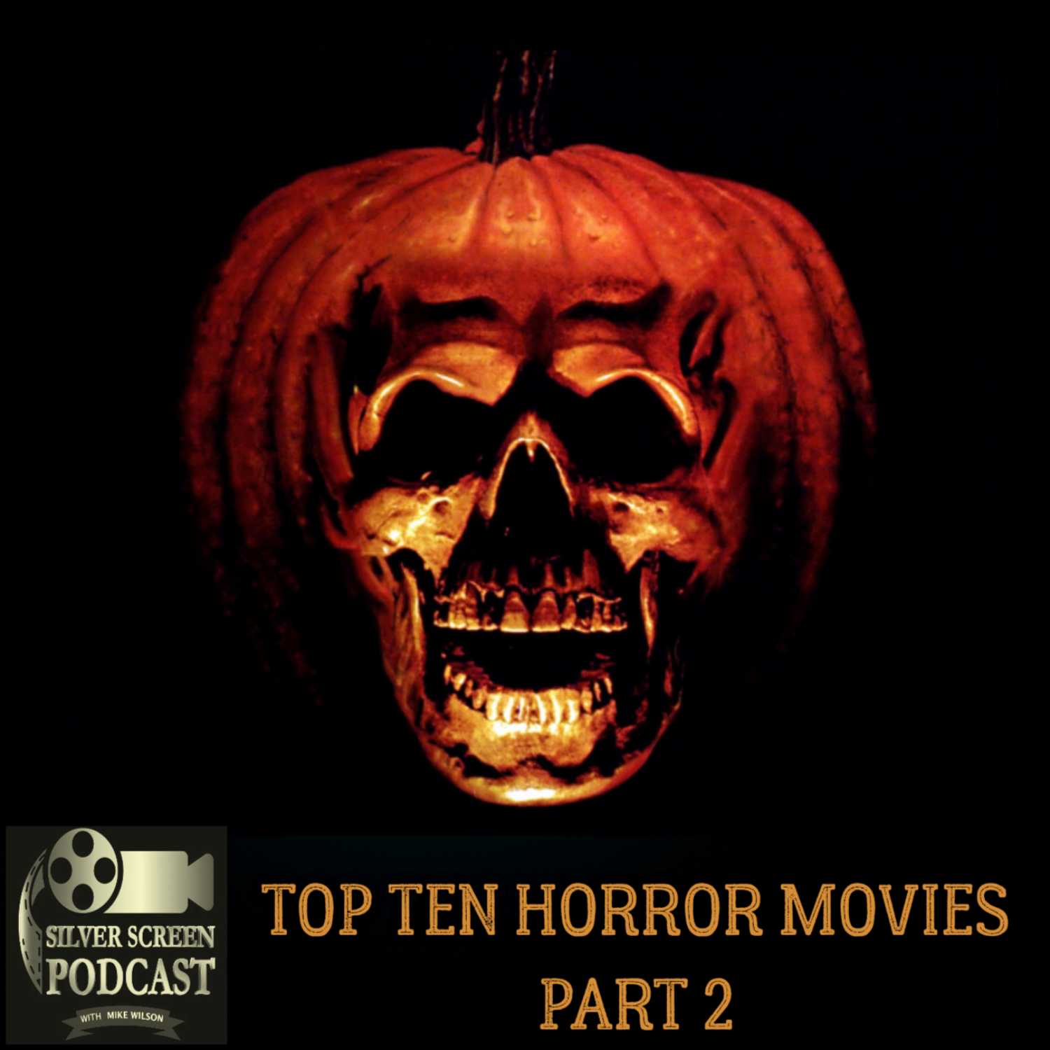 Silver Screen Podcast - Top Ten Horror Movies (part 2) 