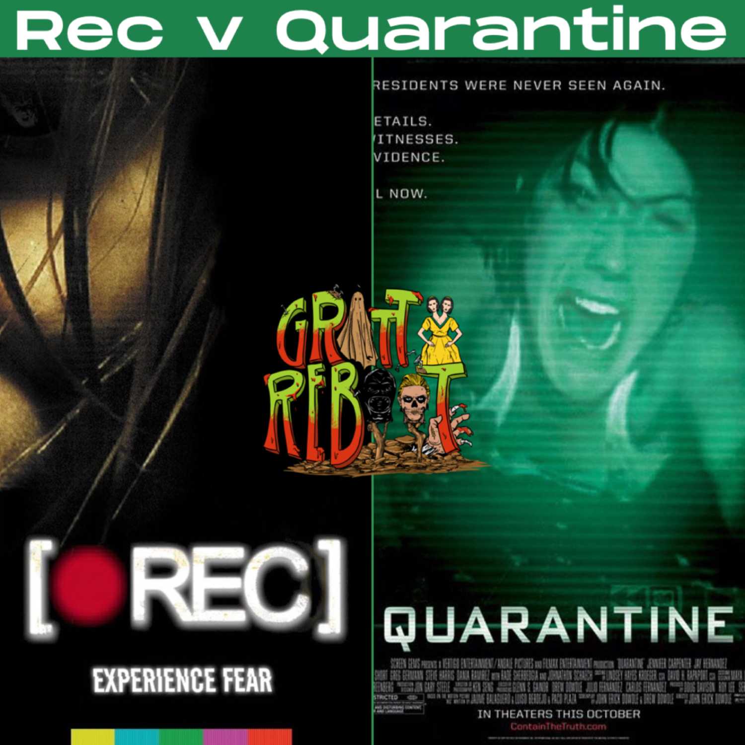 Gritty REboot #16 Rec v Quarantine 