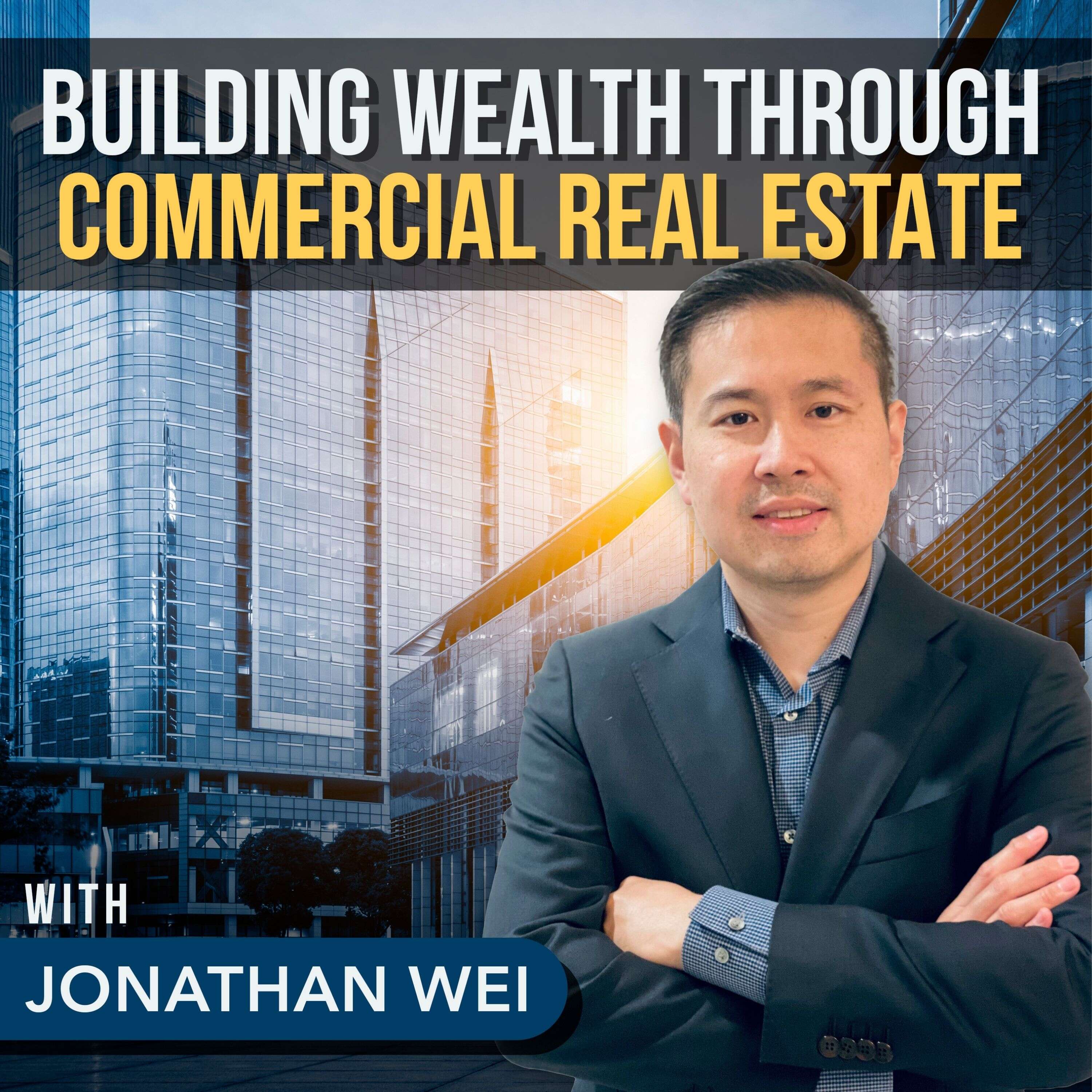 Building Wealth Through Commercial Real Estate 