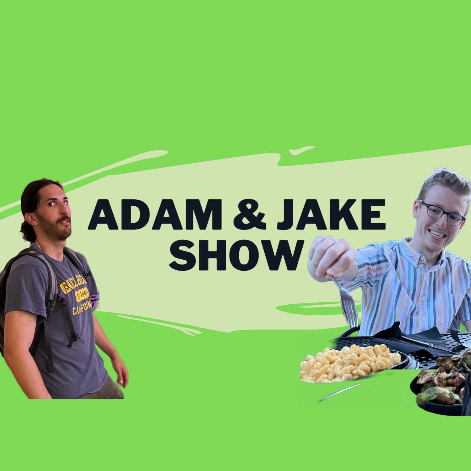 Adam & Jake Show Ep. 9: The Port