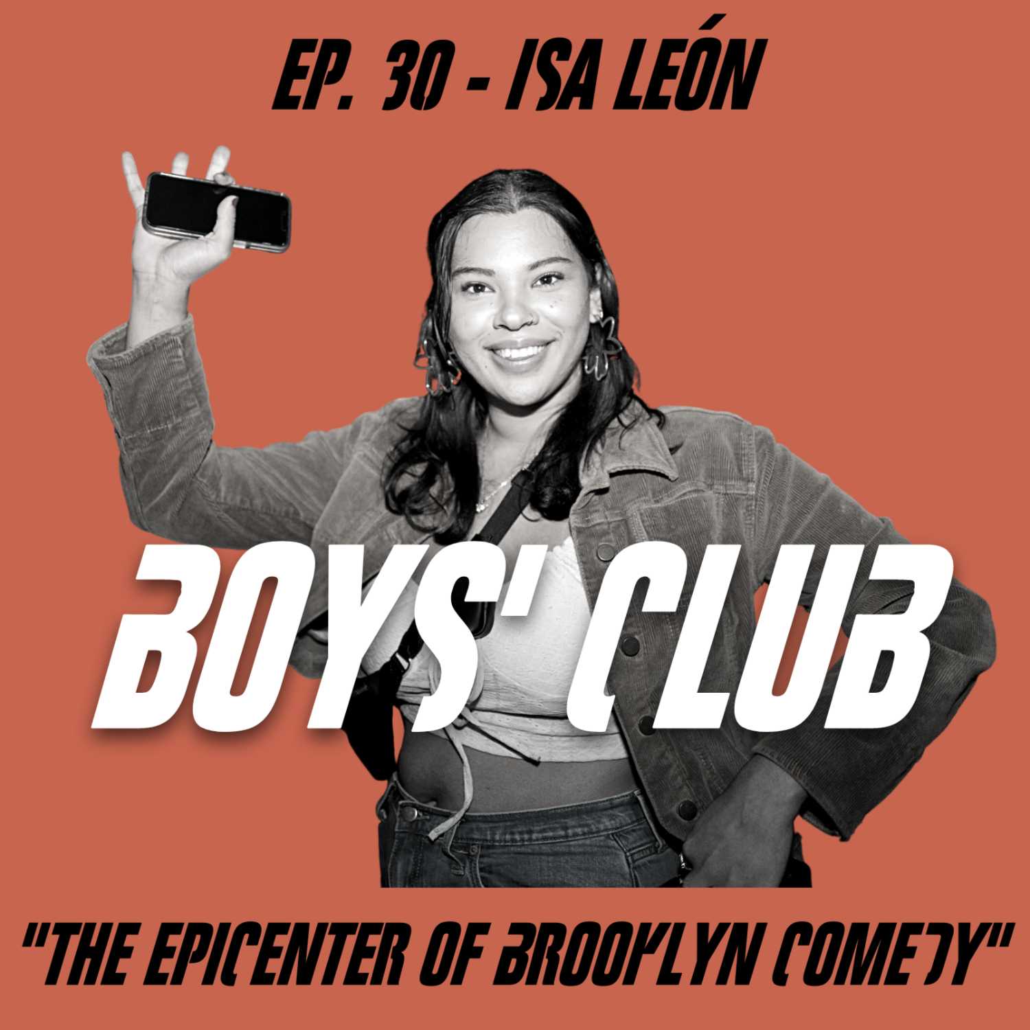 Ep. 30 - Isa León "The Epicenter of Brooklyn Comedy"