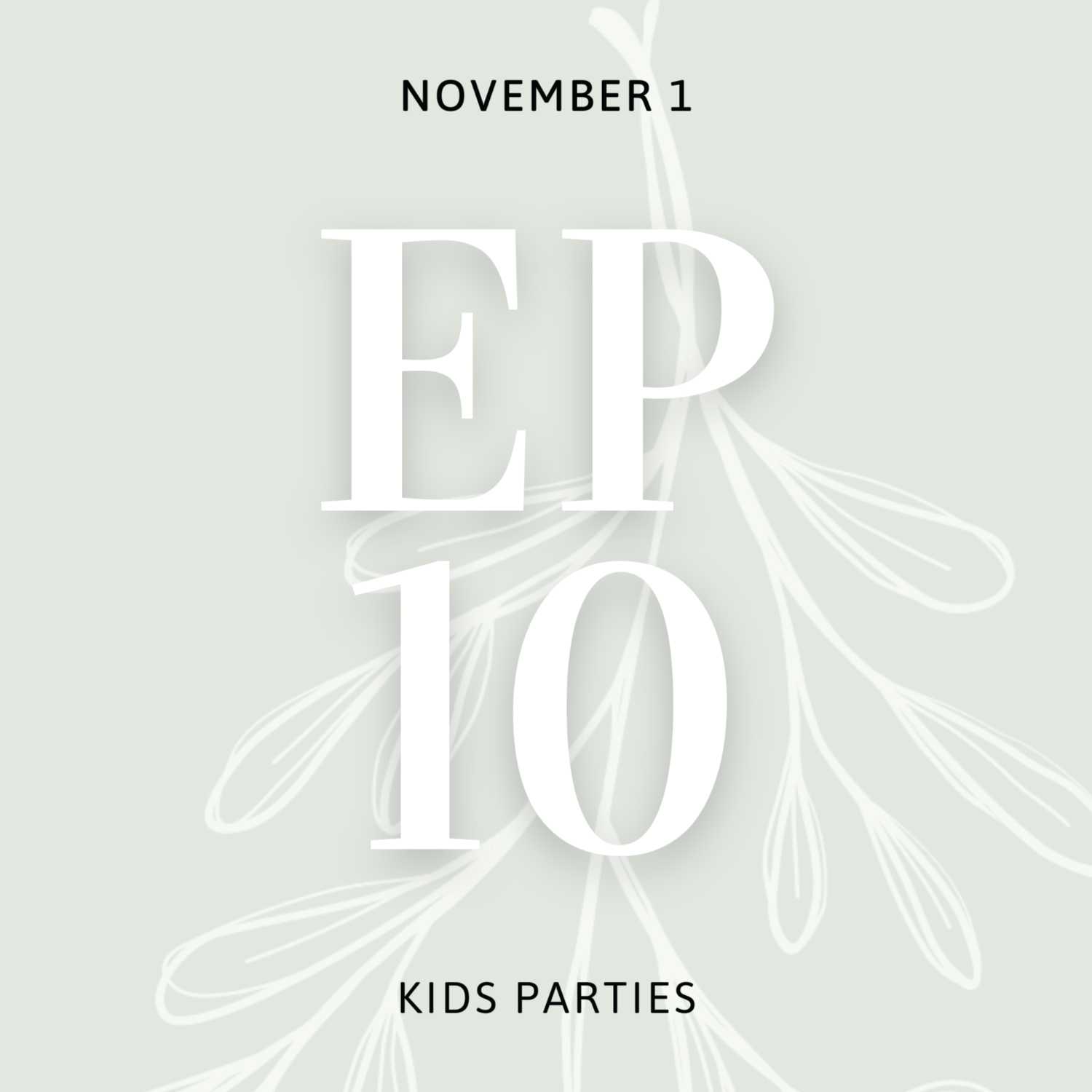 10 - Kids Parties