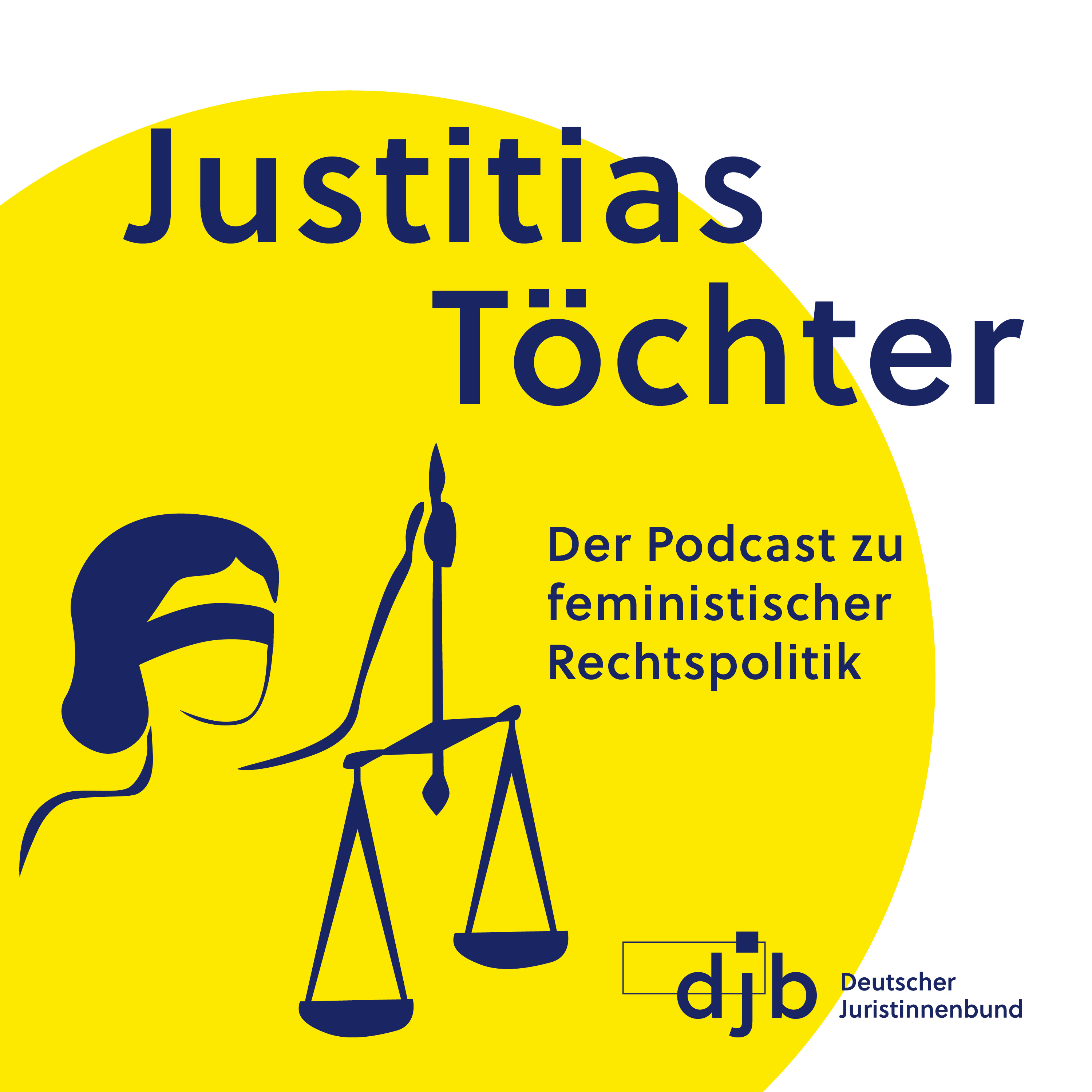 Justitias Töchter. Der Podcast zu feministischer Rechtspolitik 