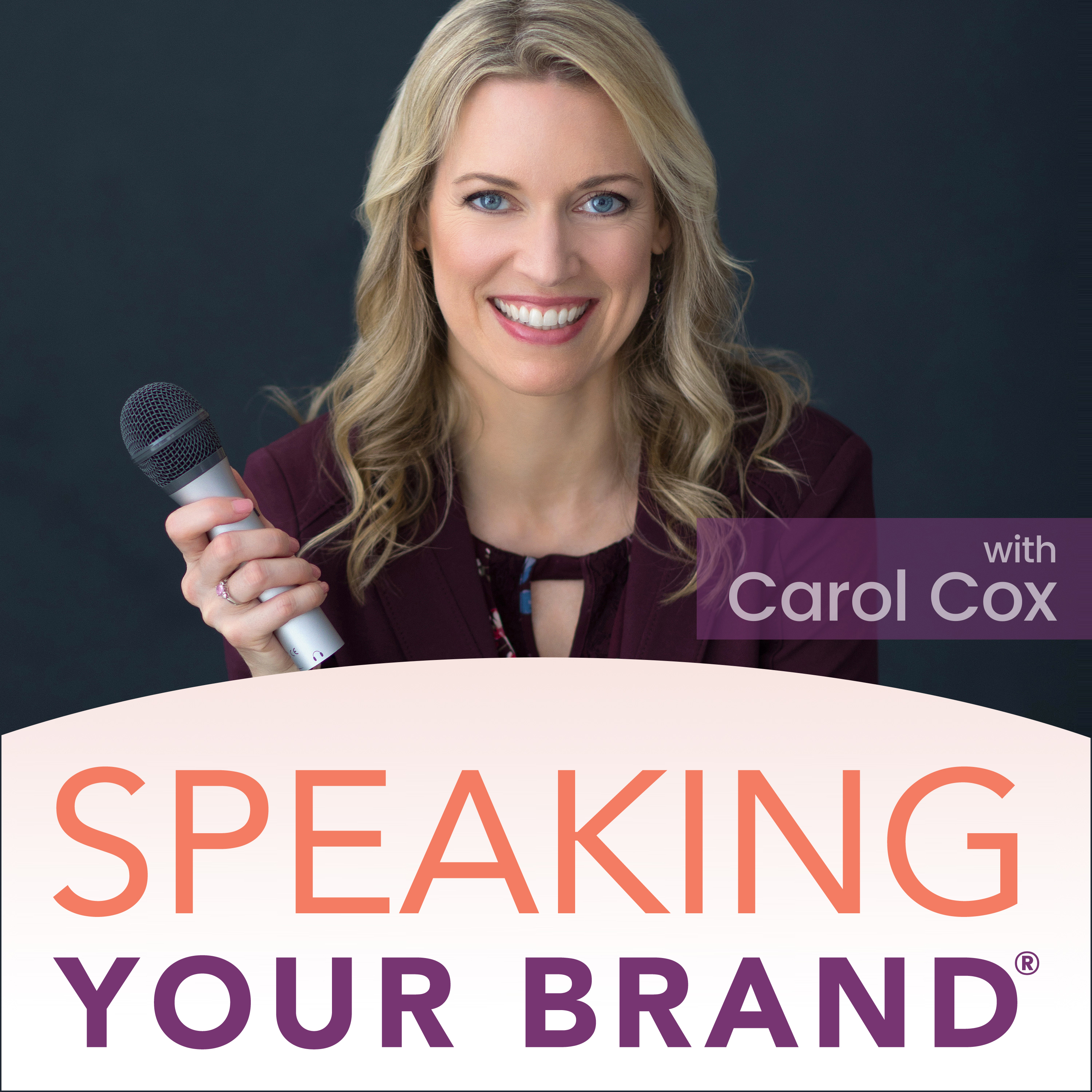 My Journey as a Thought Leader and How We’re Evolving at Speaking Your Brand with Carol Cox [Thought Leadership Series]