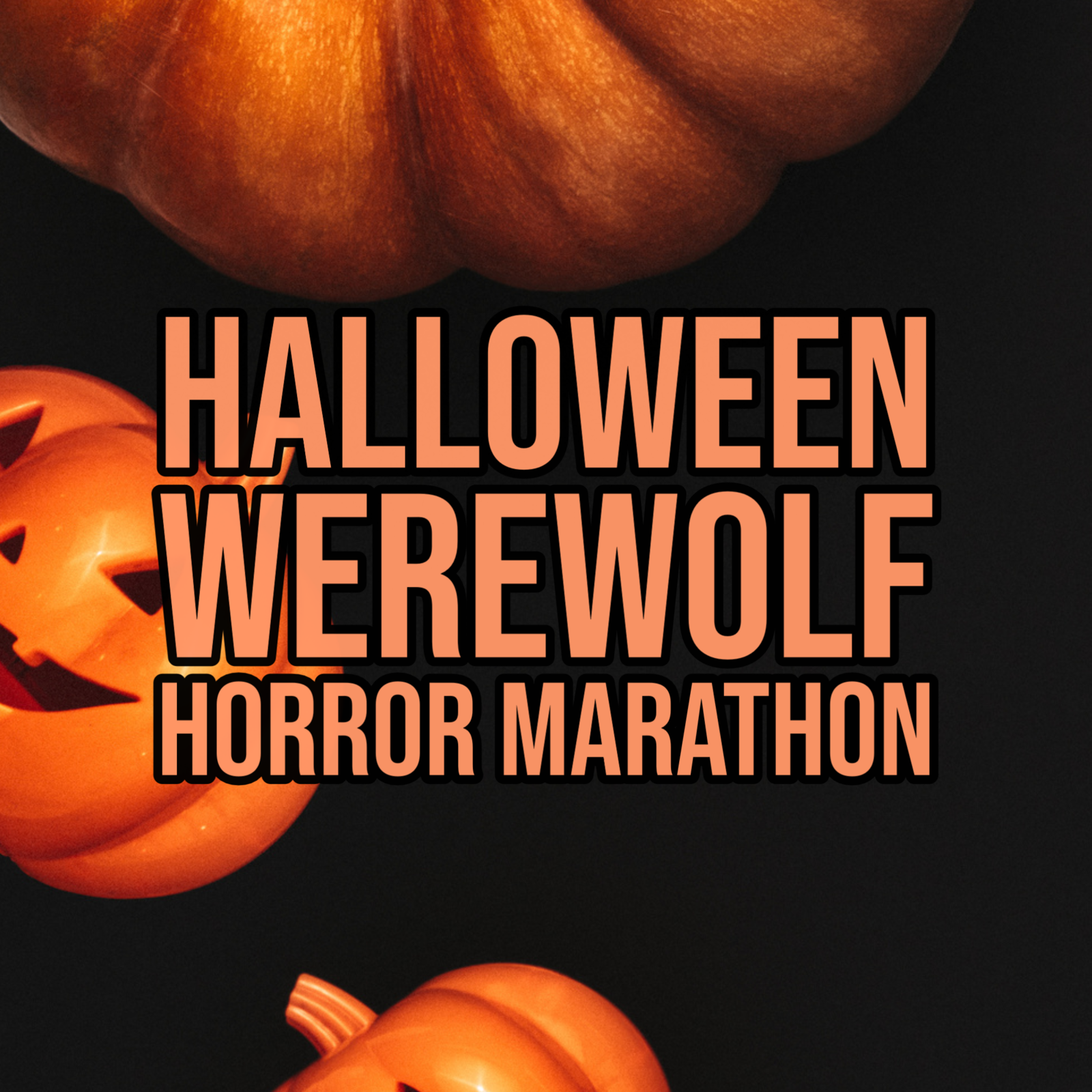 Episode 101: Halloween Werewolf Horror Marathon