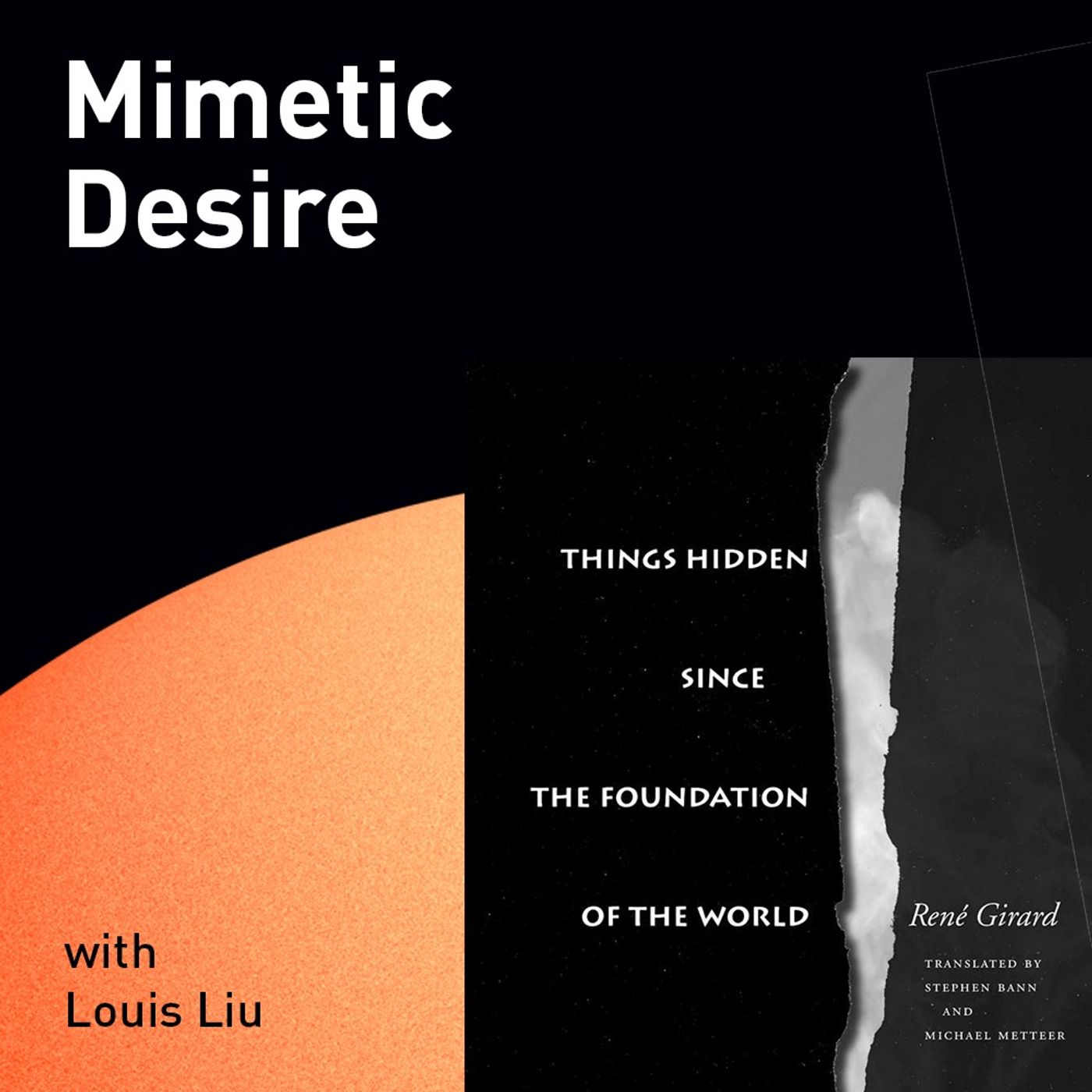 Mimetic Desire | The "Things Hidden..." Series | Episode 1 (WiM231)