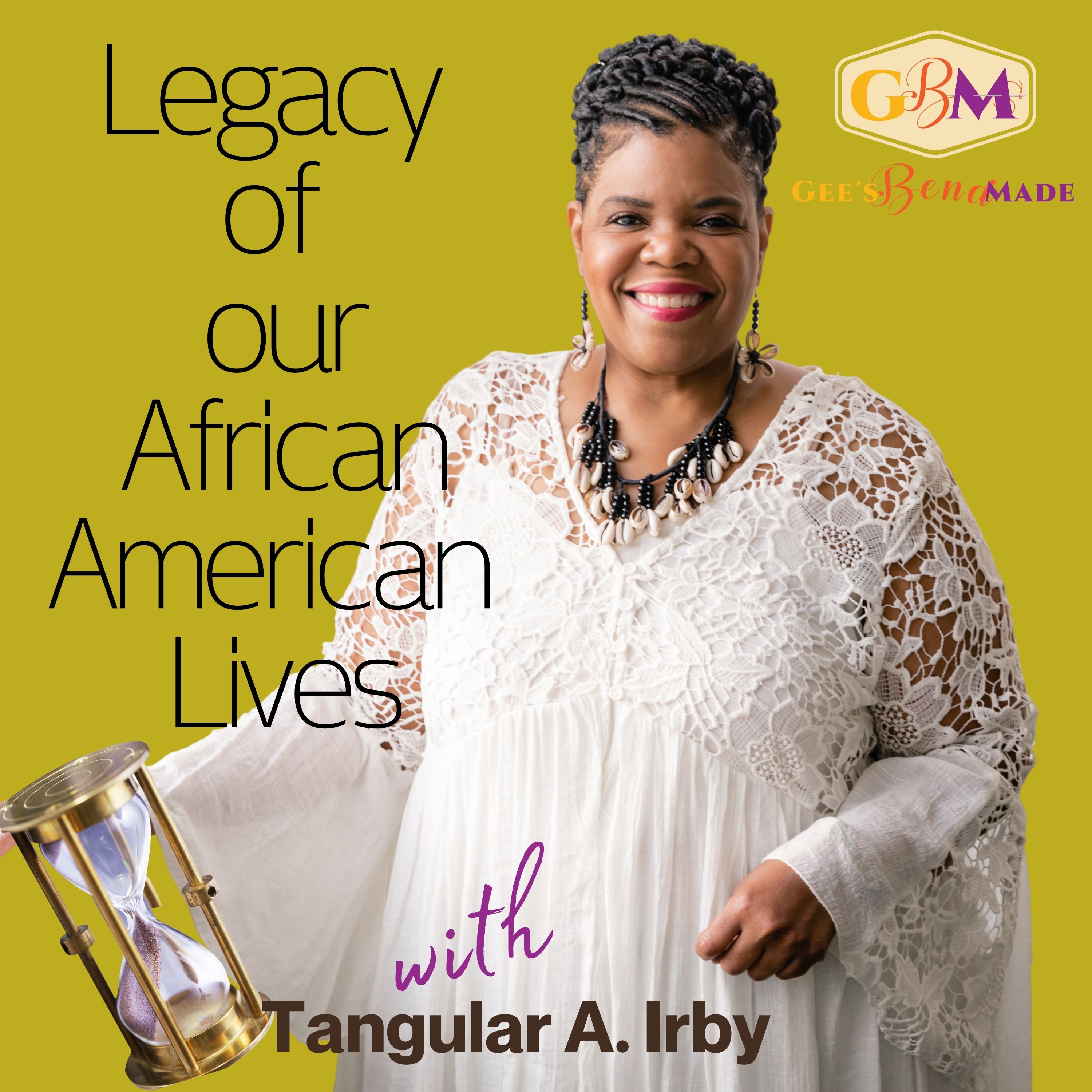 Legacy of our African American Lives 