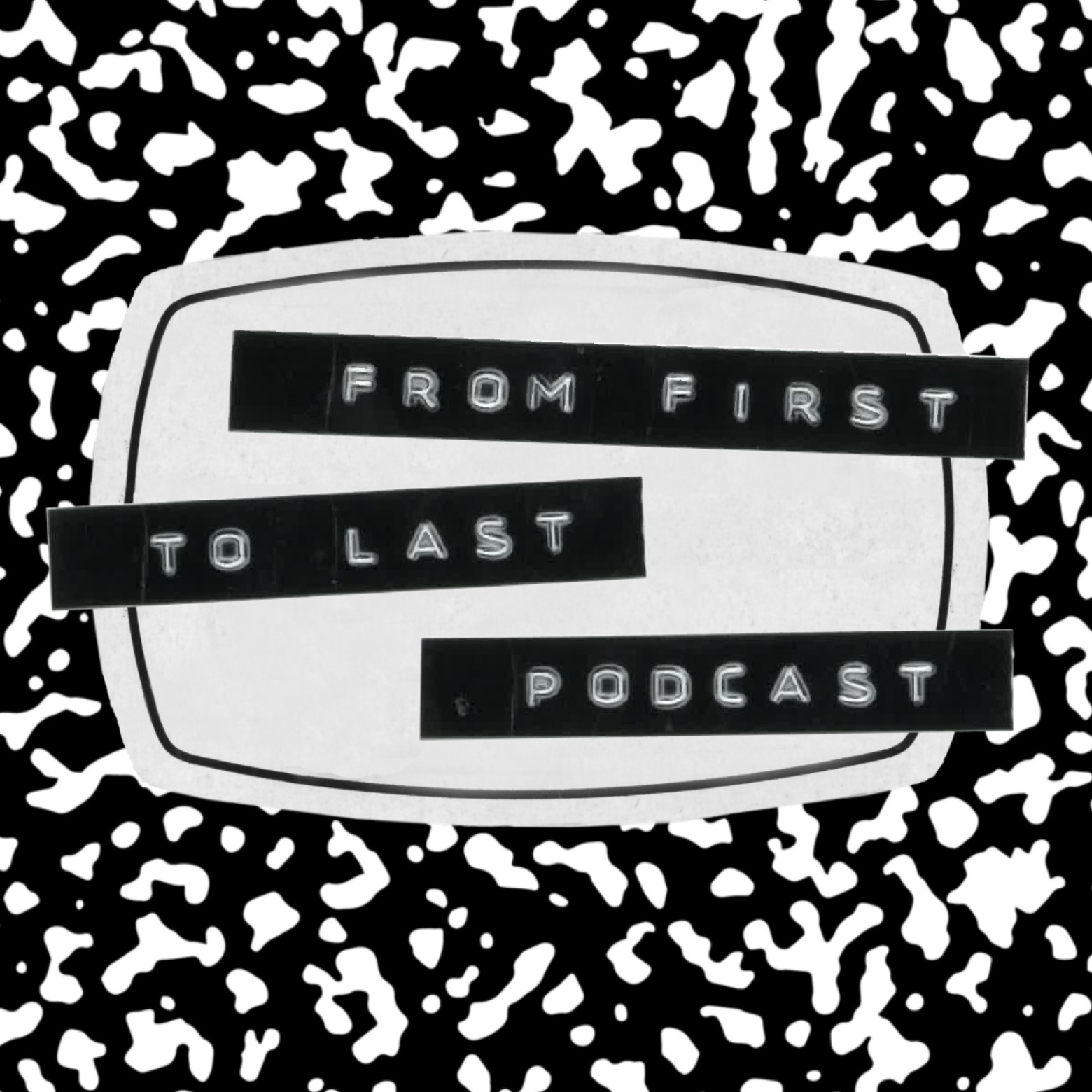 From First To Last Podcast 