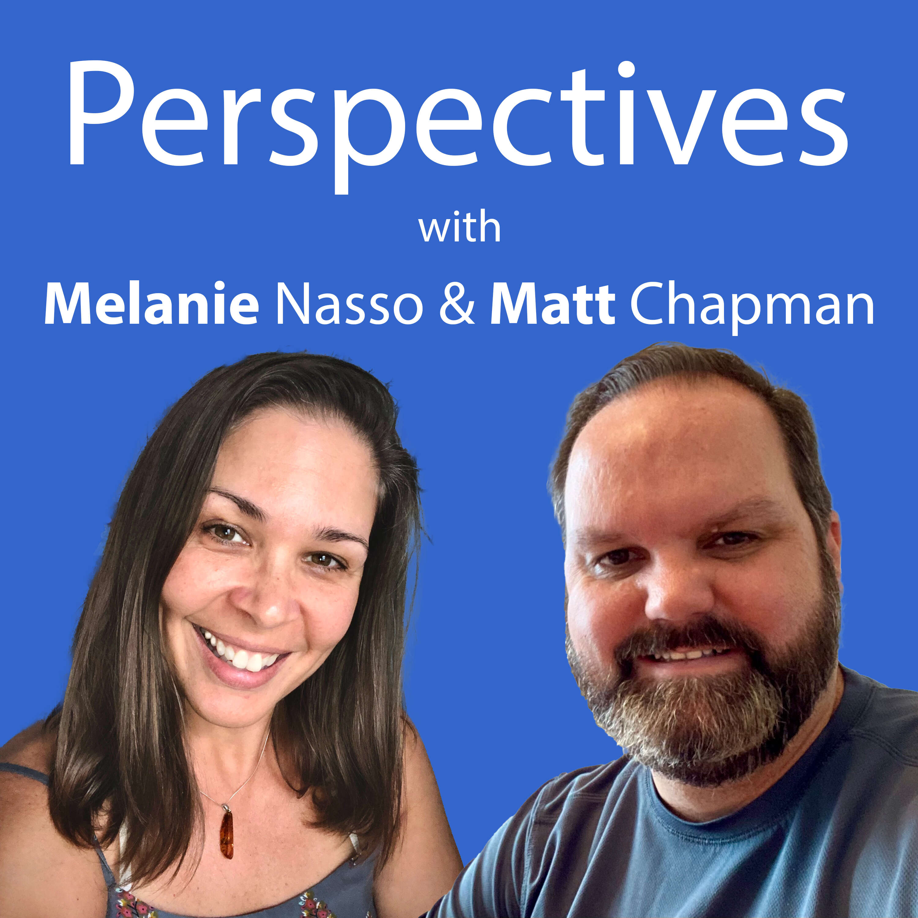 Perspectives with Matt & Melanie 