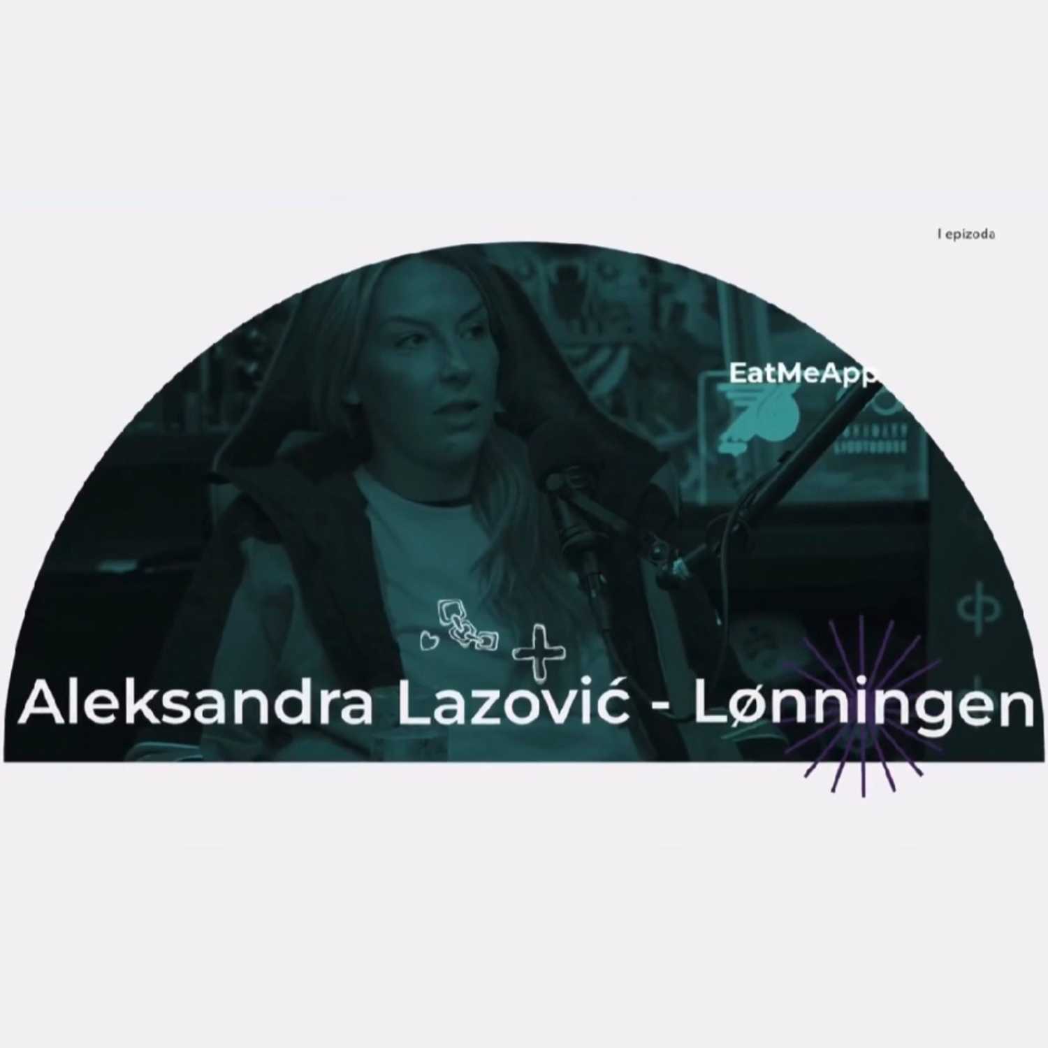 Aleksandra Lazović-Lønningen - Eat Me App