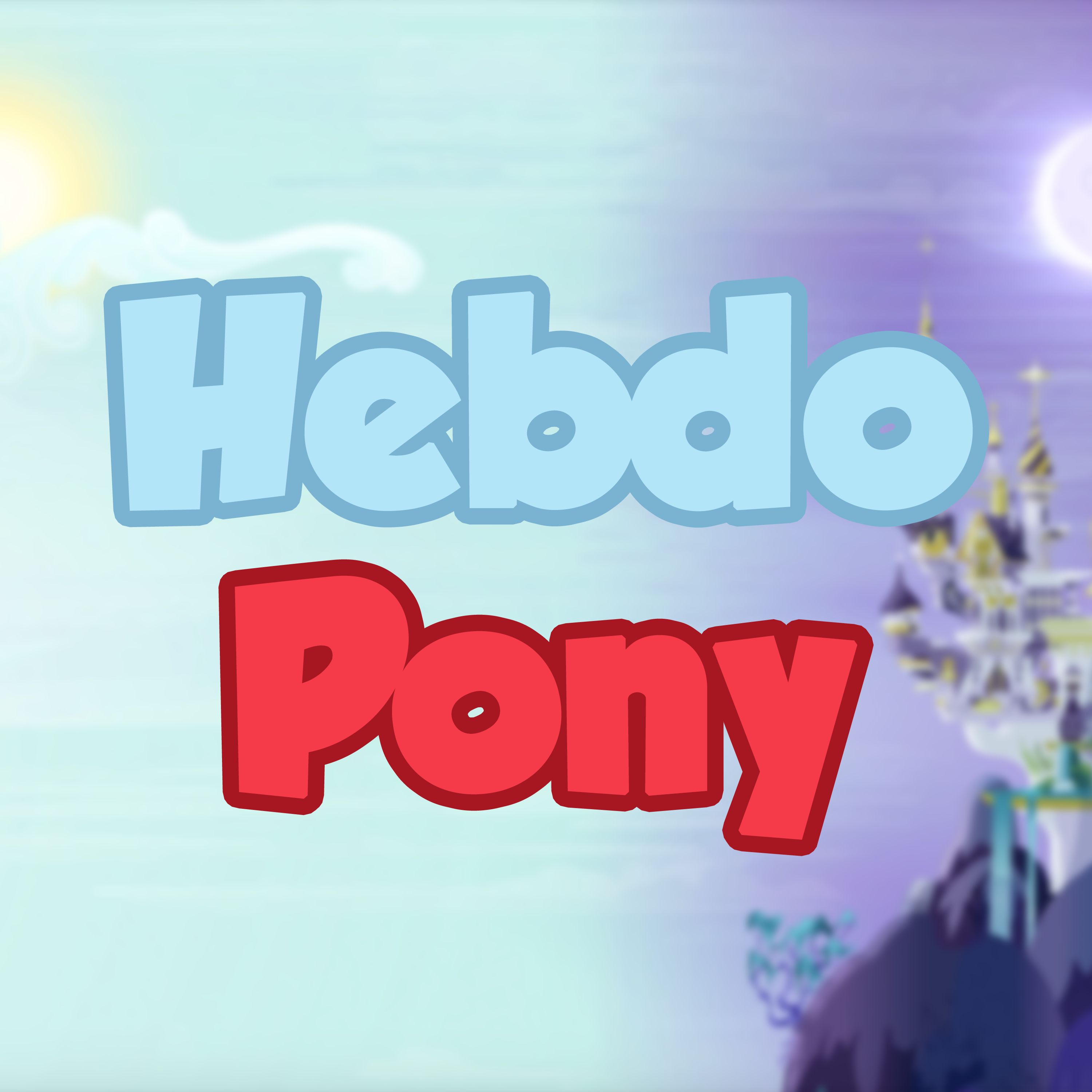 ⁣Hebdo Pony N°387