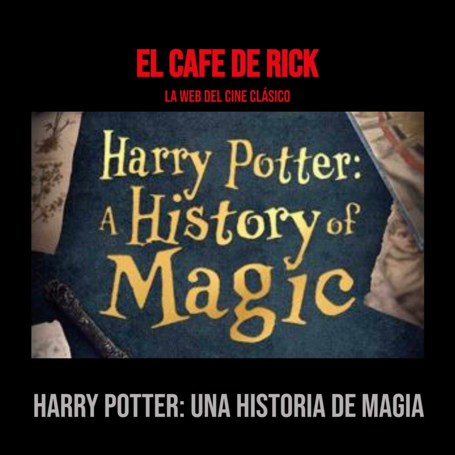 Harry Potter: una historia de magia