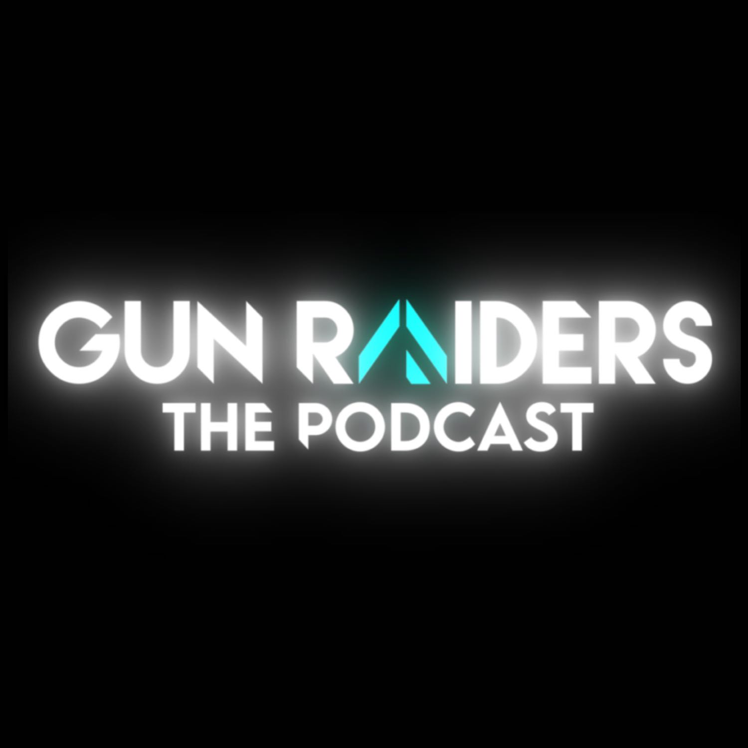 Gun Raiders: The Podcast 