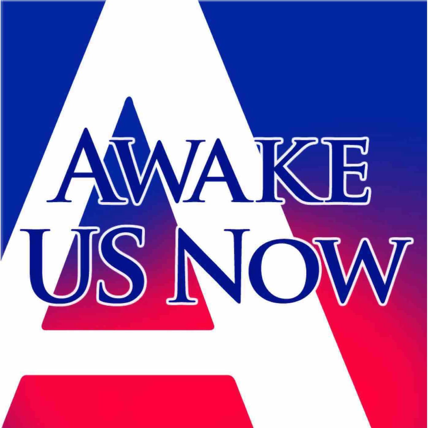 Awake Us Now 