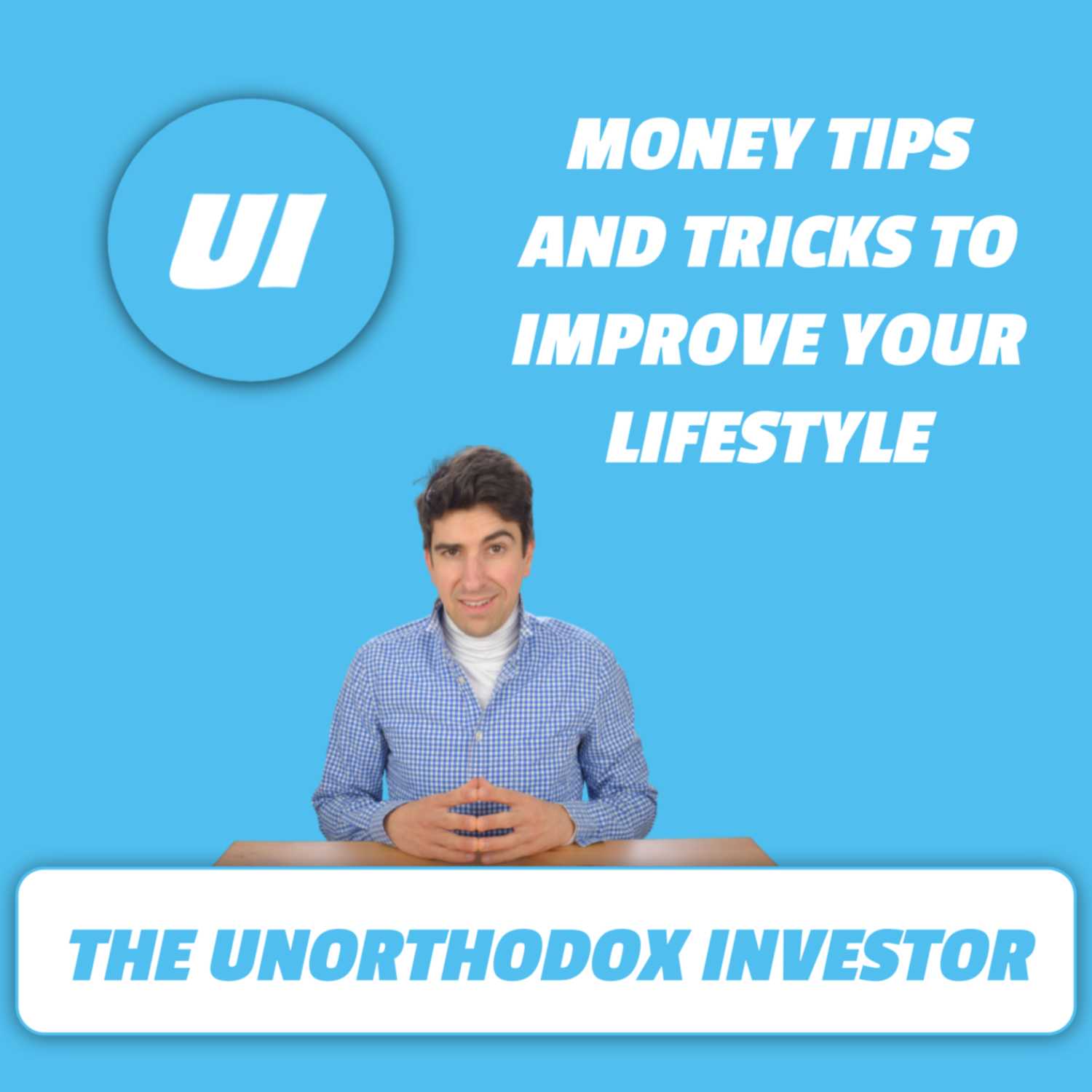 The Unorthodox Investor Podcast 