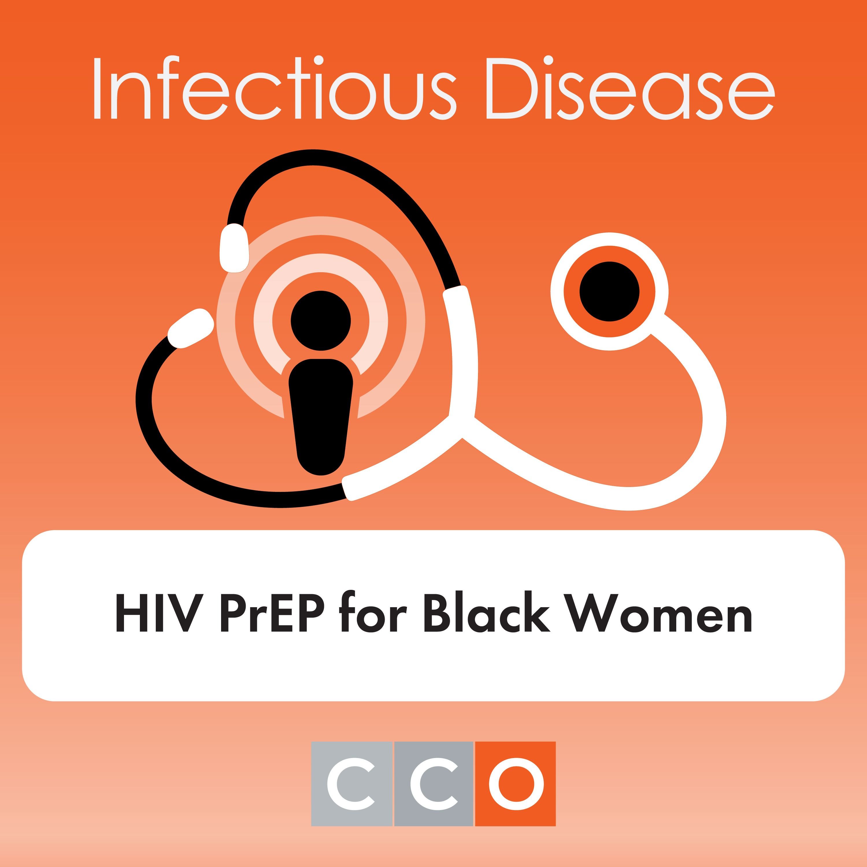 ⁣Addressing Barriers to PrEP Uptake Among Black Cisgender Women