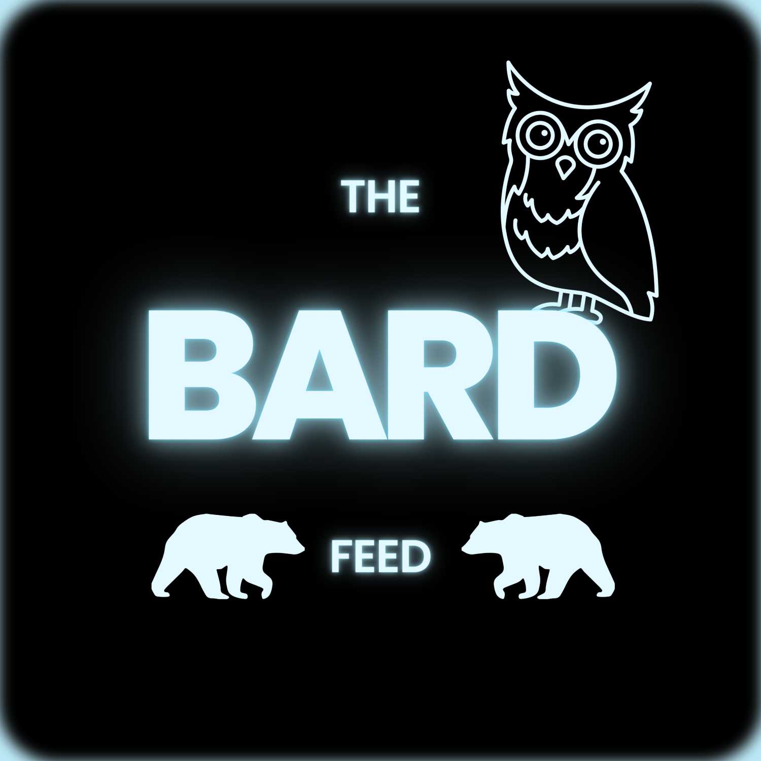 The Bard Feed - Episode #1530