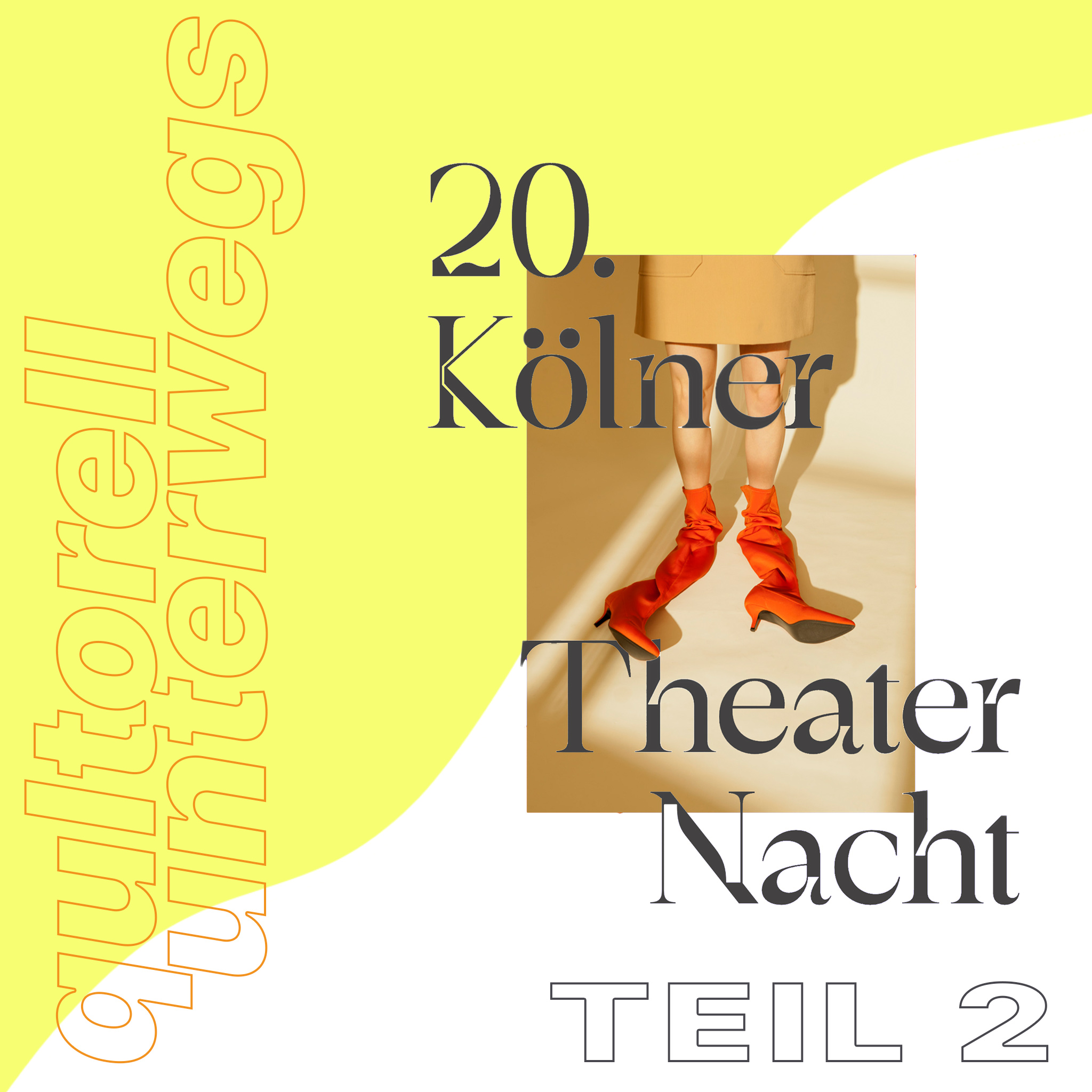 #4 – Eine Nacht der Darstellenden Künste (Teil 2)