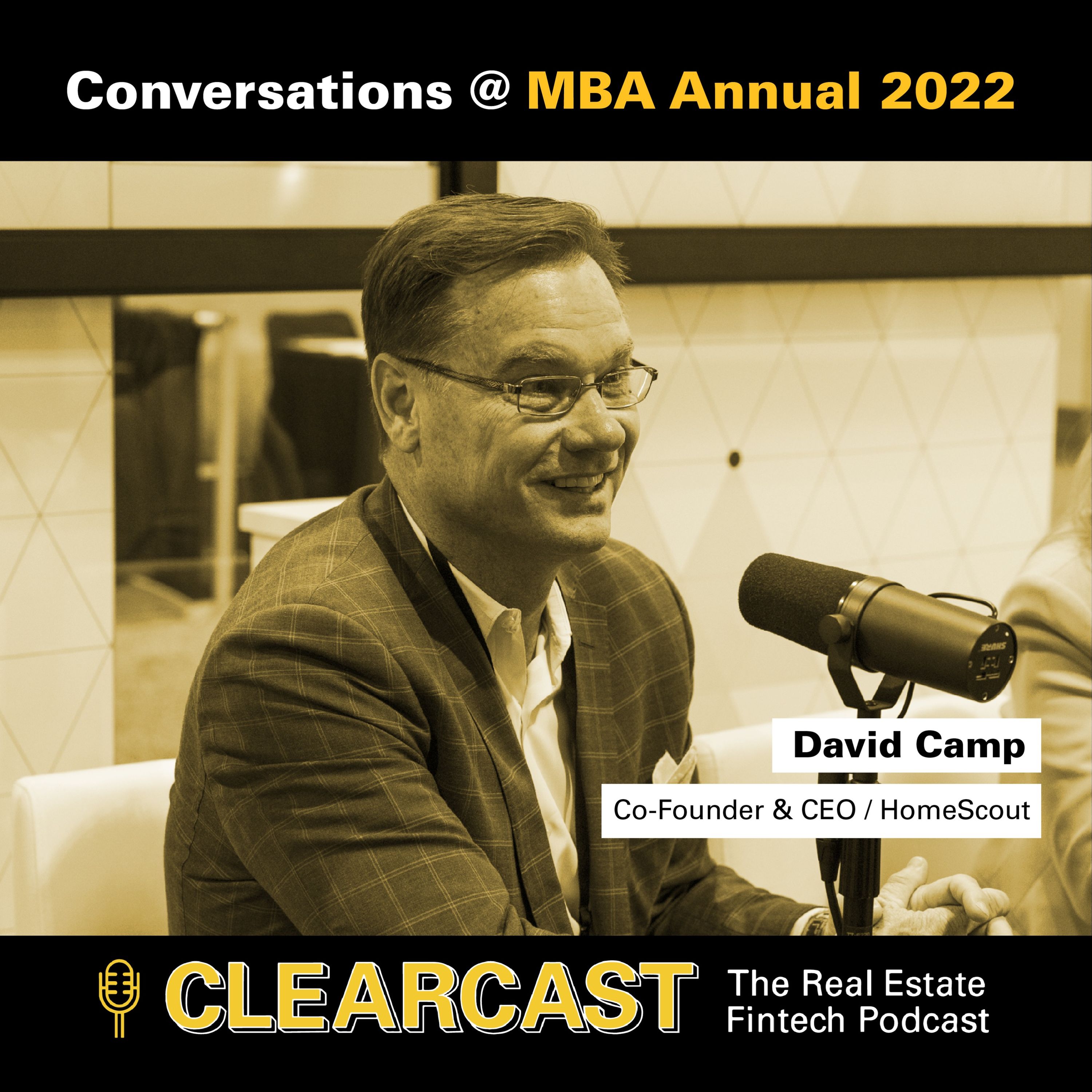 Conversations at MBA Annual 2022: David Camp, Co-Founder & CEO at HomeScout