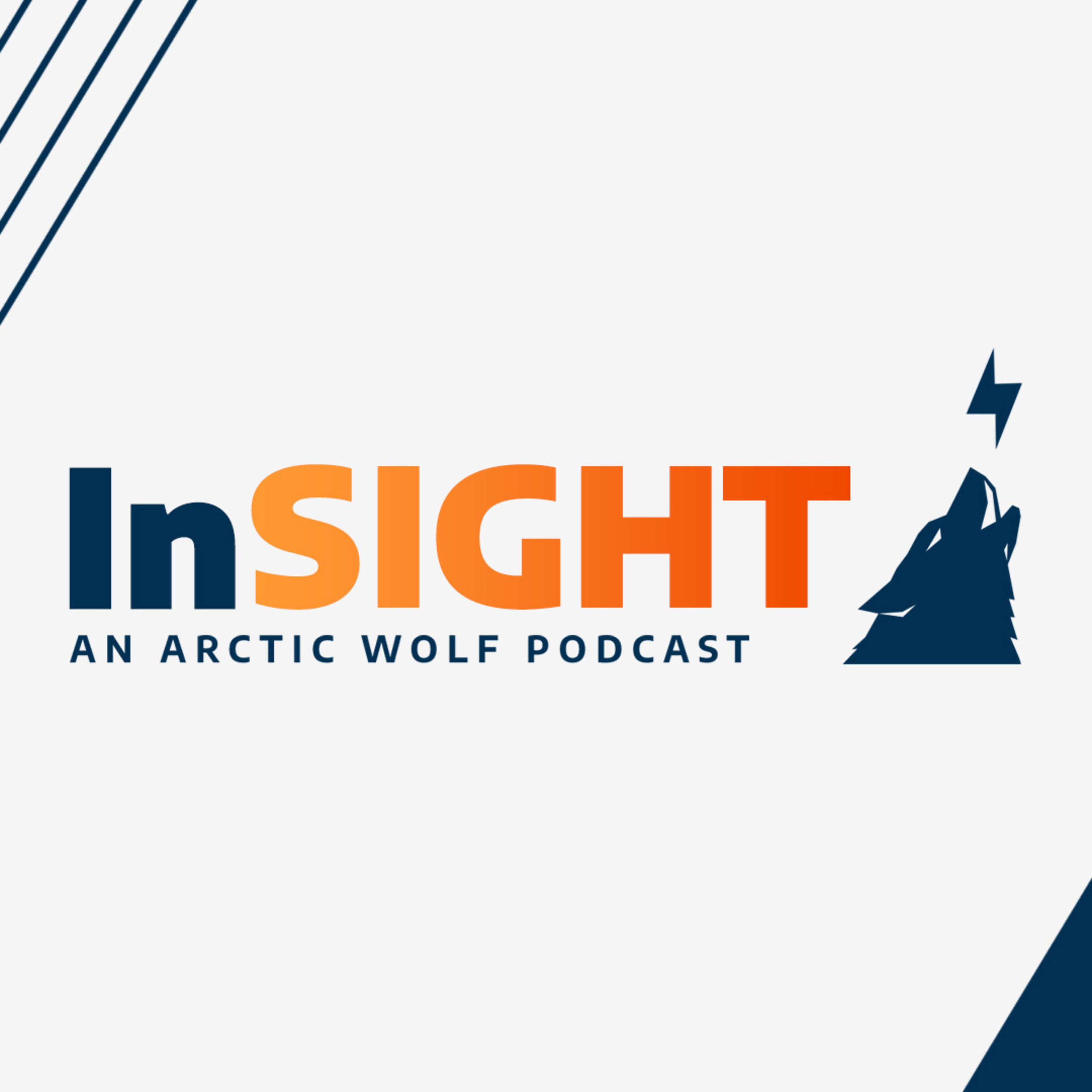 InSIGHT: An Arctic Wolf Podcast 