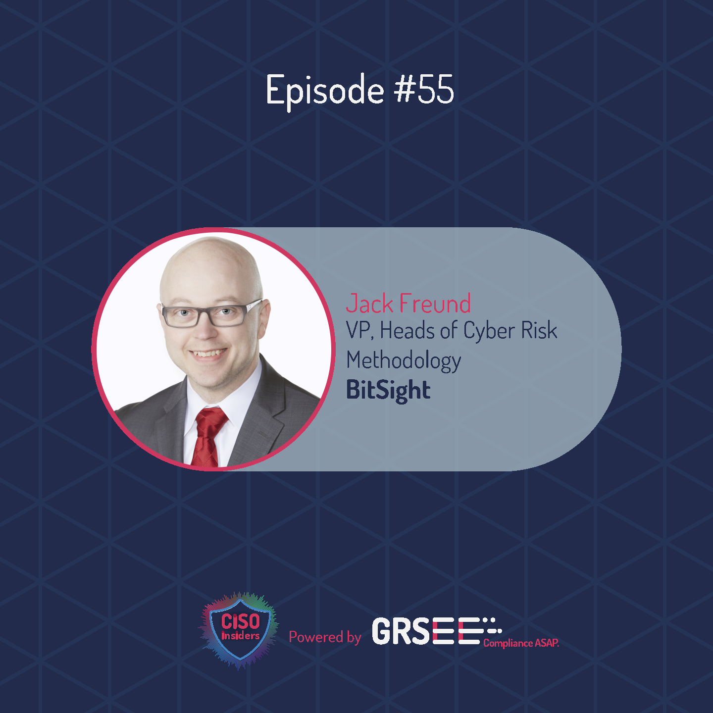 The One Thing Cybersecurity Vendors Should Never Do: Jack Freund, PhD | BitSight | CISO INSIDERS Podcast #055