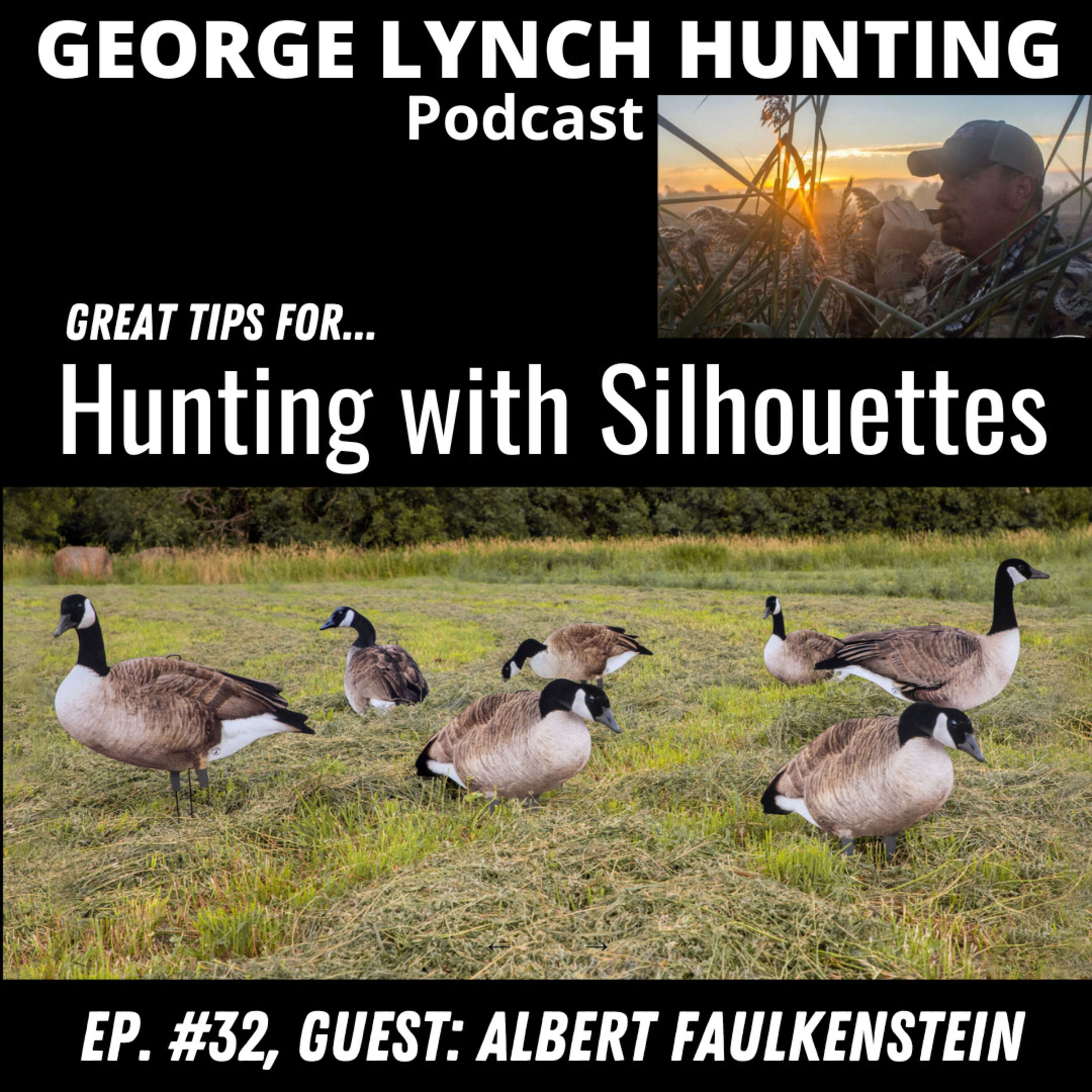 GREAT TIPS for HUNTING with SILOUETTES with Albert Faulkenstein