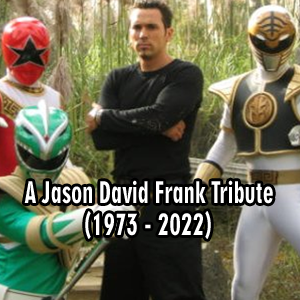 Toku News: 11/21/2022 - A Jason David Frank Tribute Podcast