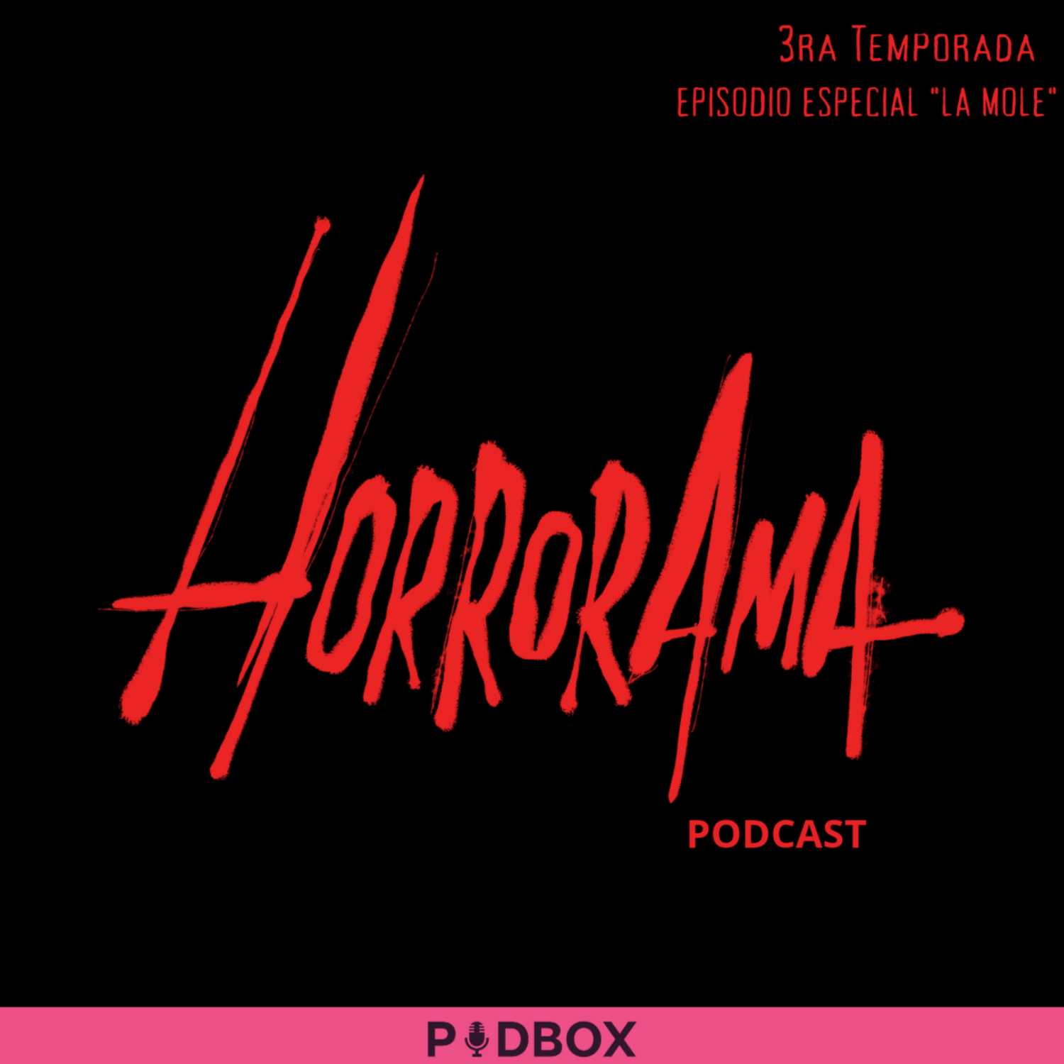 HORRORAMA - EP ESPECIAL-  LA MOLE HORROR EDITION