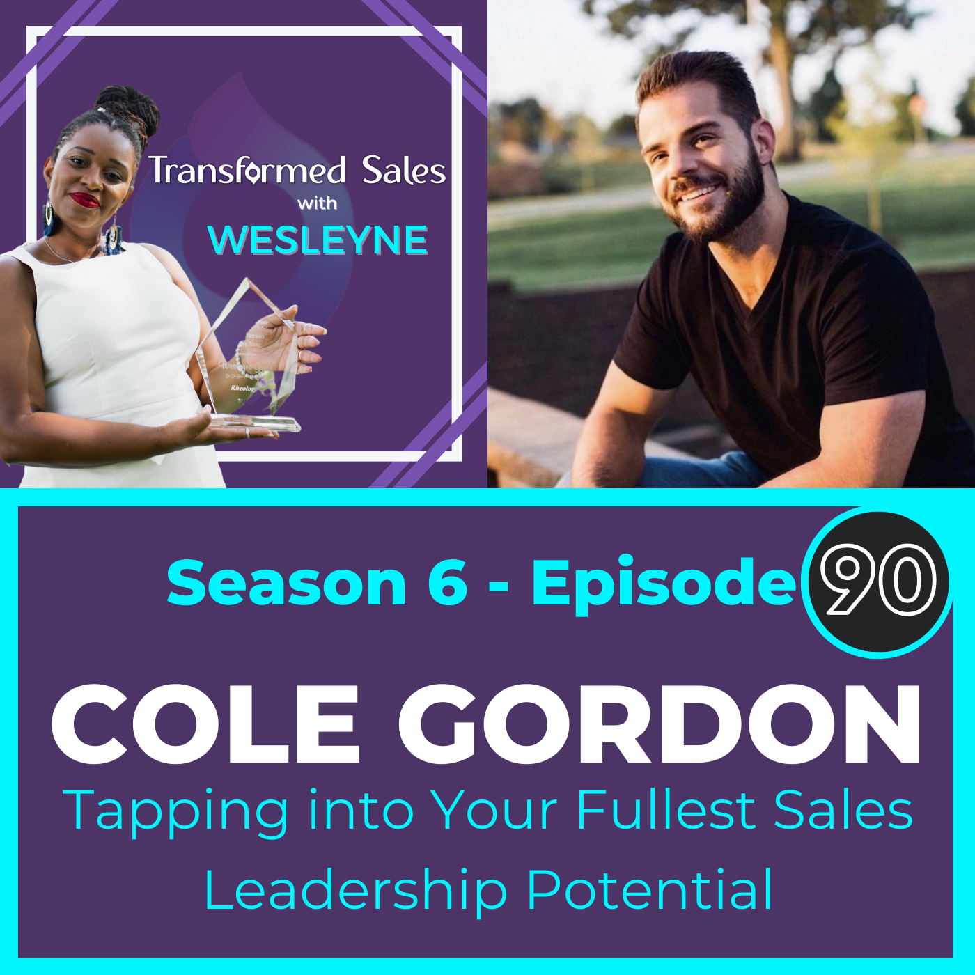 Tapping into Your Fullest Sales Leadership Potential with Cole Gordon