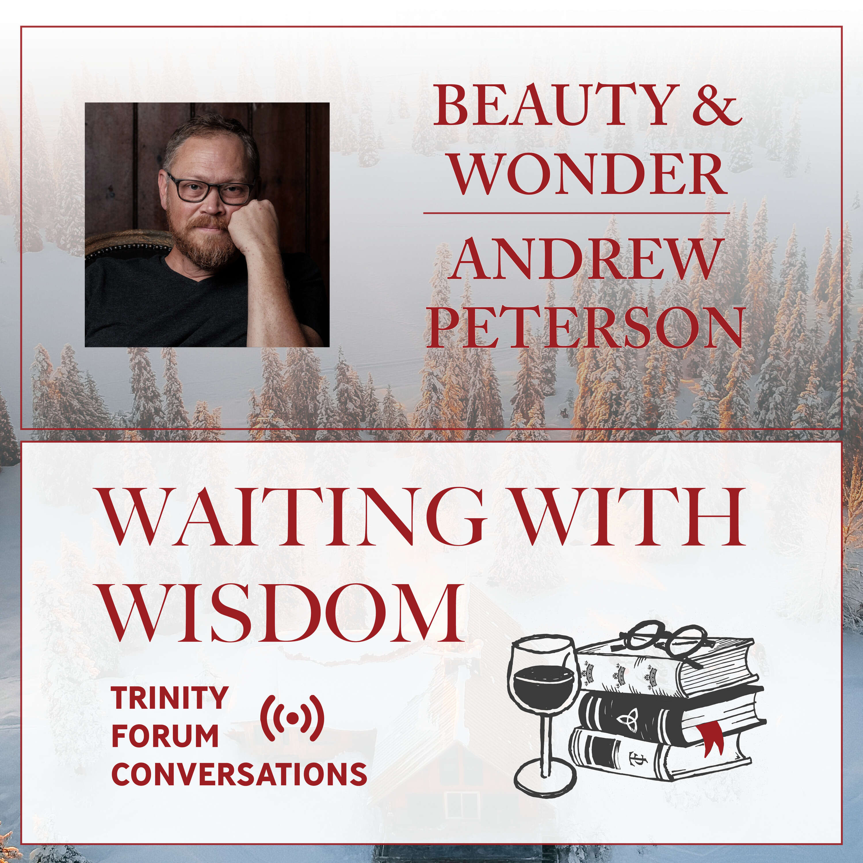 Beauty and Wonder with Andrew Peterson