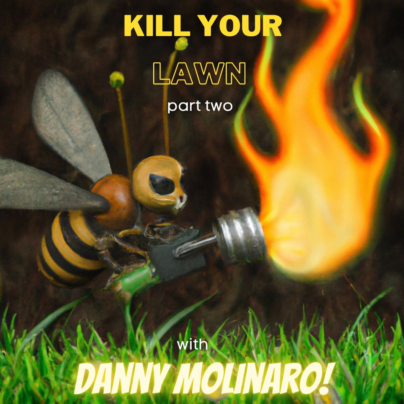 Kill Your Lawn Part 2