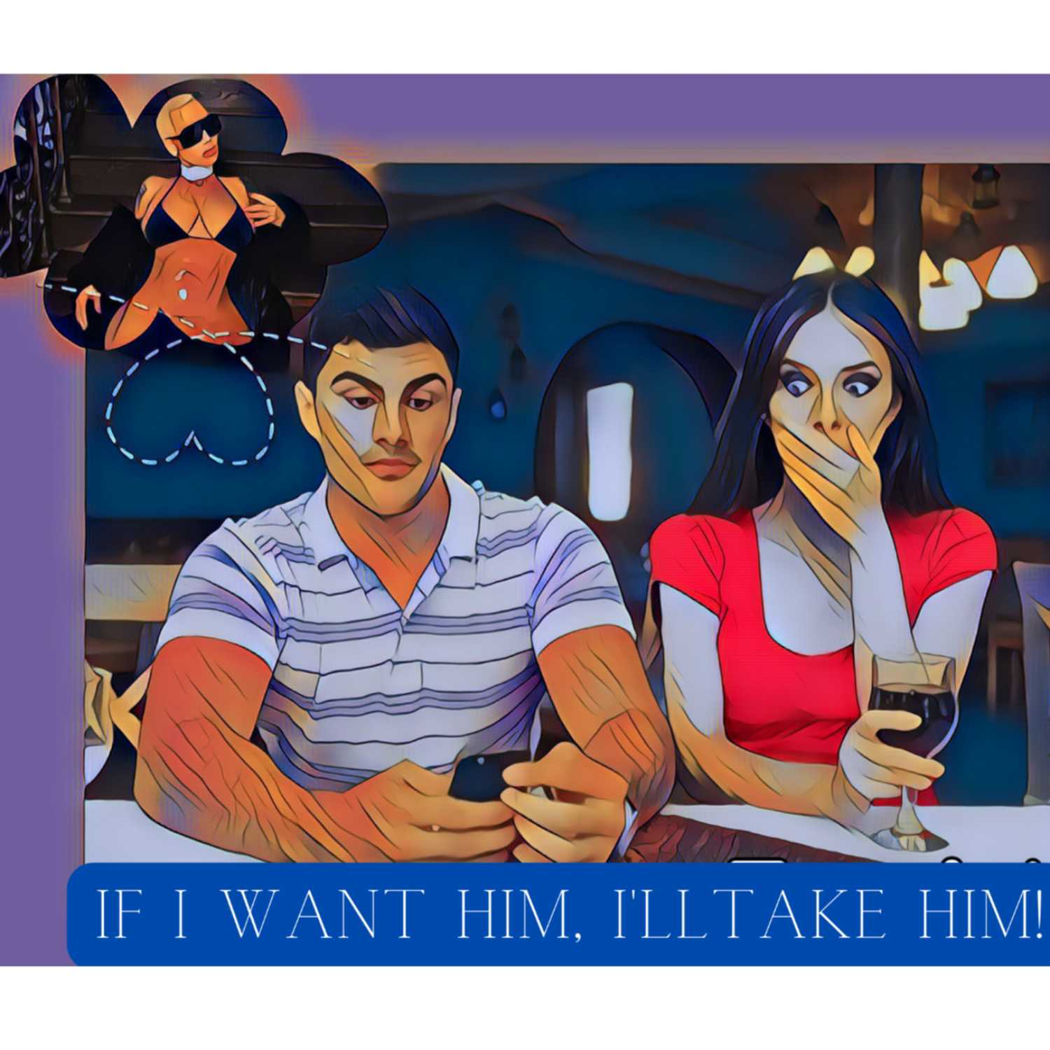 If I want him, I'll take him