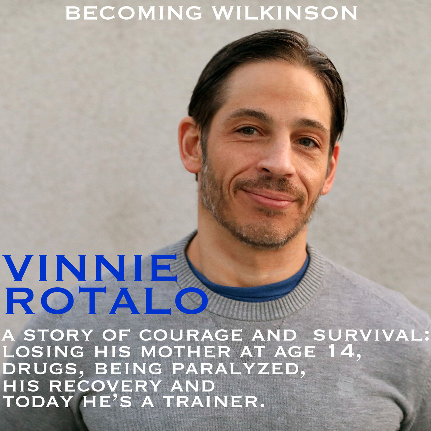 Vinnie Rotalo is a survivor. He watched his mother die when he was 14, struggled with drugs, became paralyzed, came back to 100% and did some gay porn. Today he's a successful trainer and spin instructor.