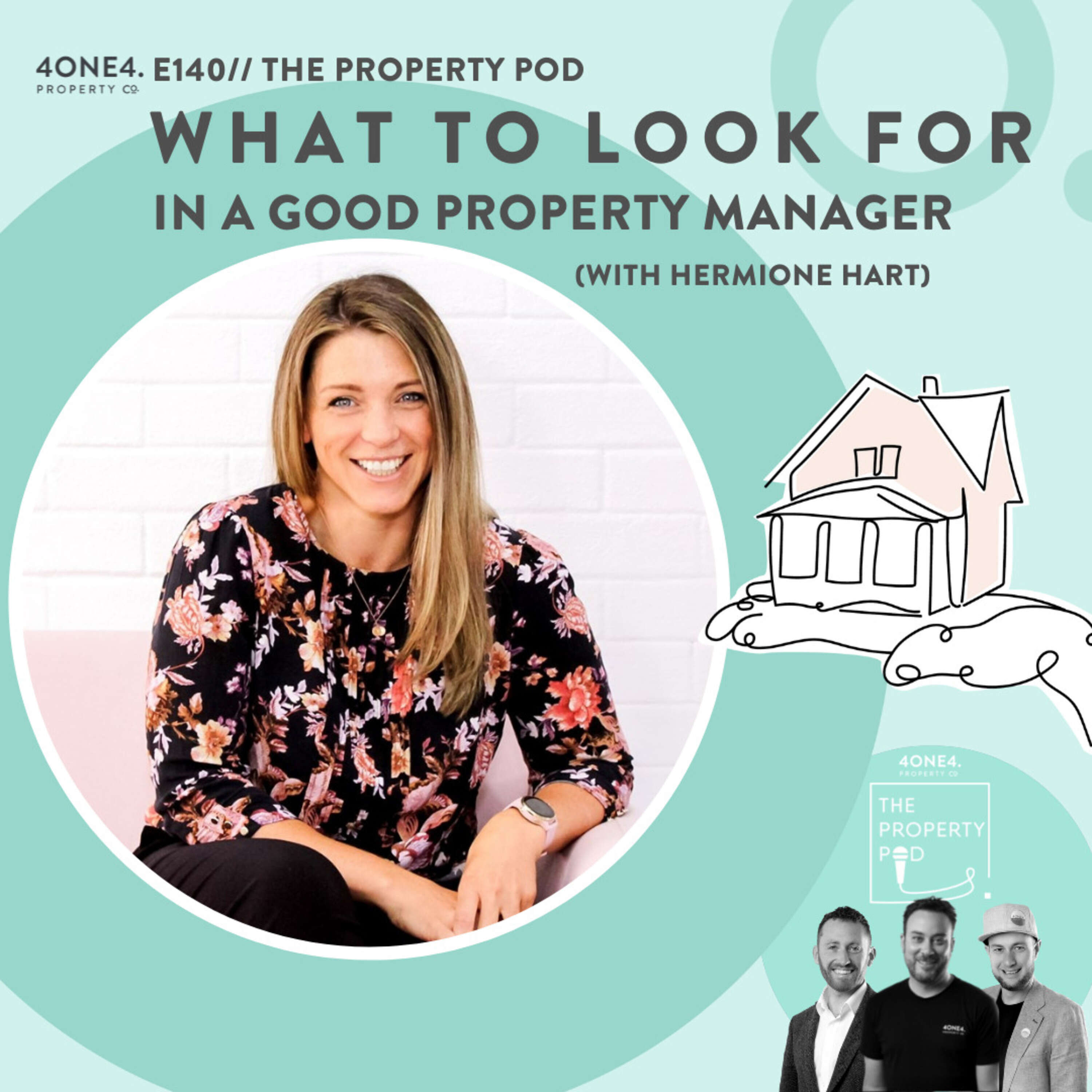 What to look for in a Good Property Manager (With Hermione Hart)