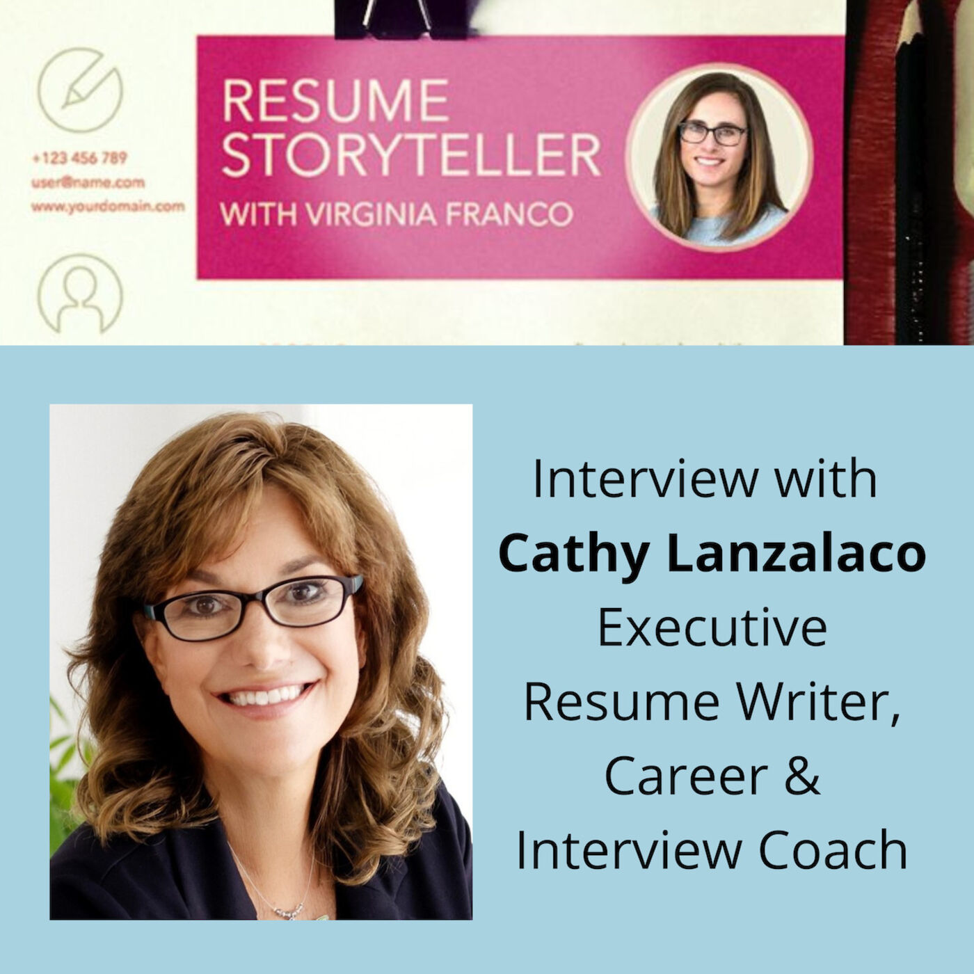 Interview with Executive Resume Writer, Career & Interview Cathy Lanzalaco