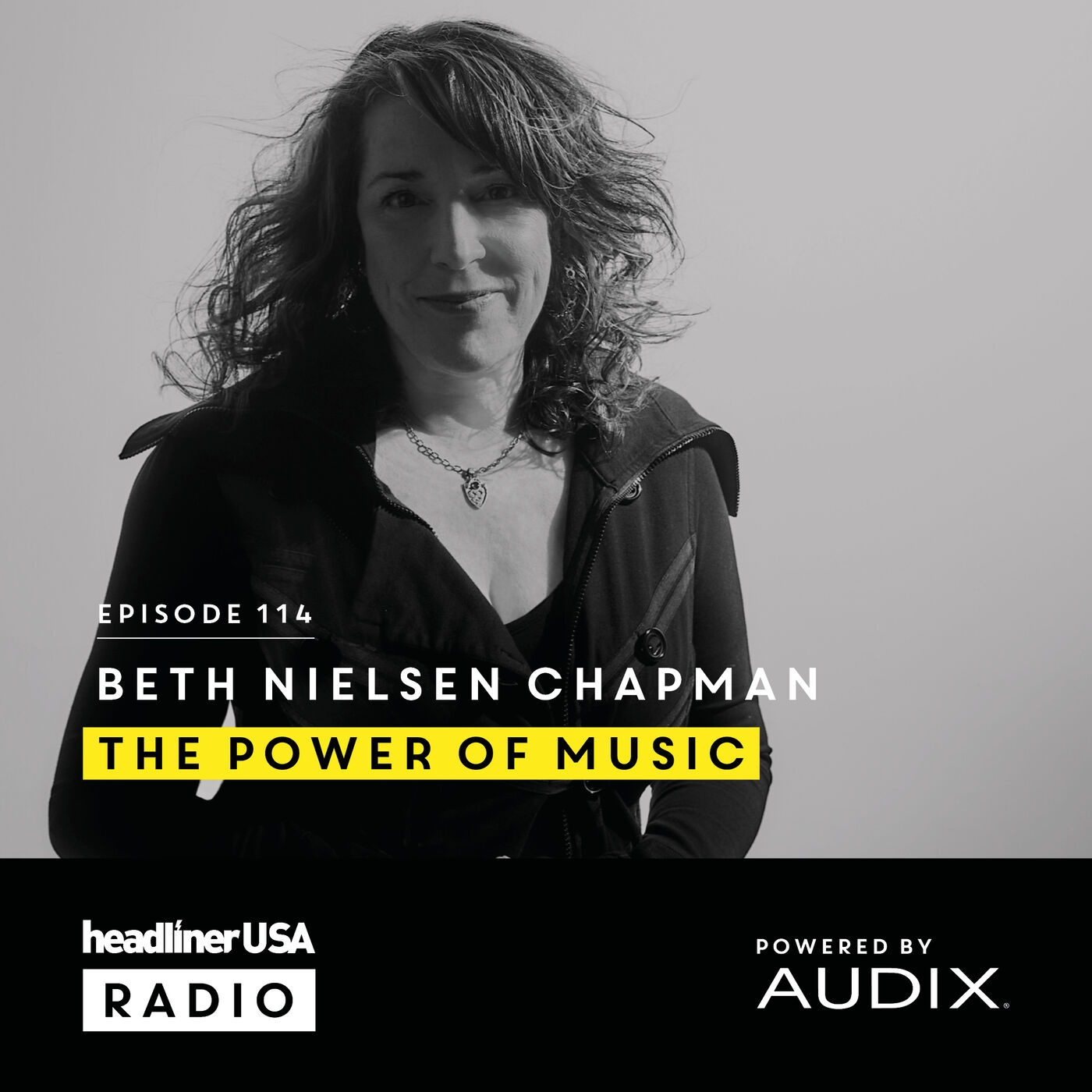 Headliner USA E21: Beth Nielsen Chapman | The Power of Music