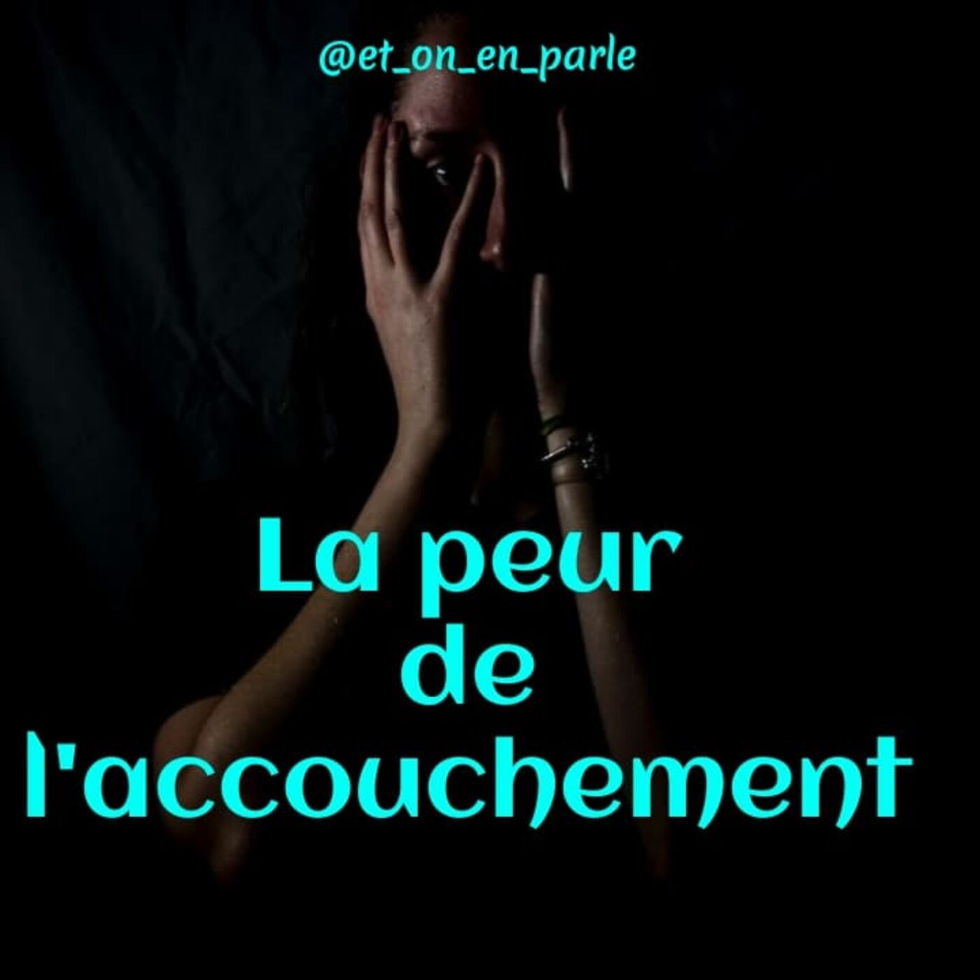 17 - La peur de l'accouchement