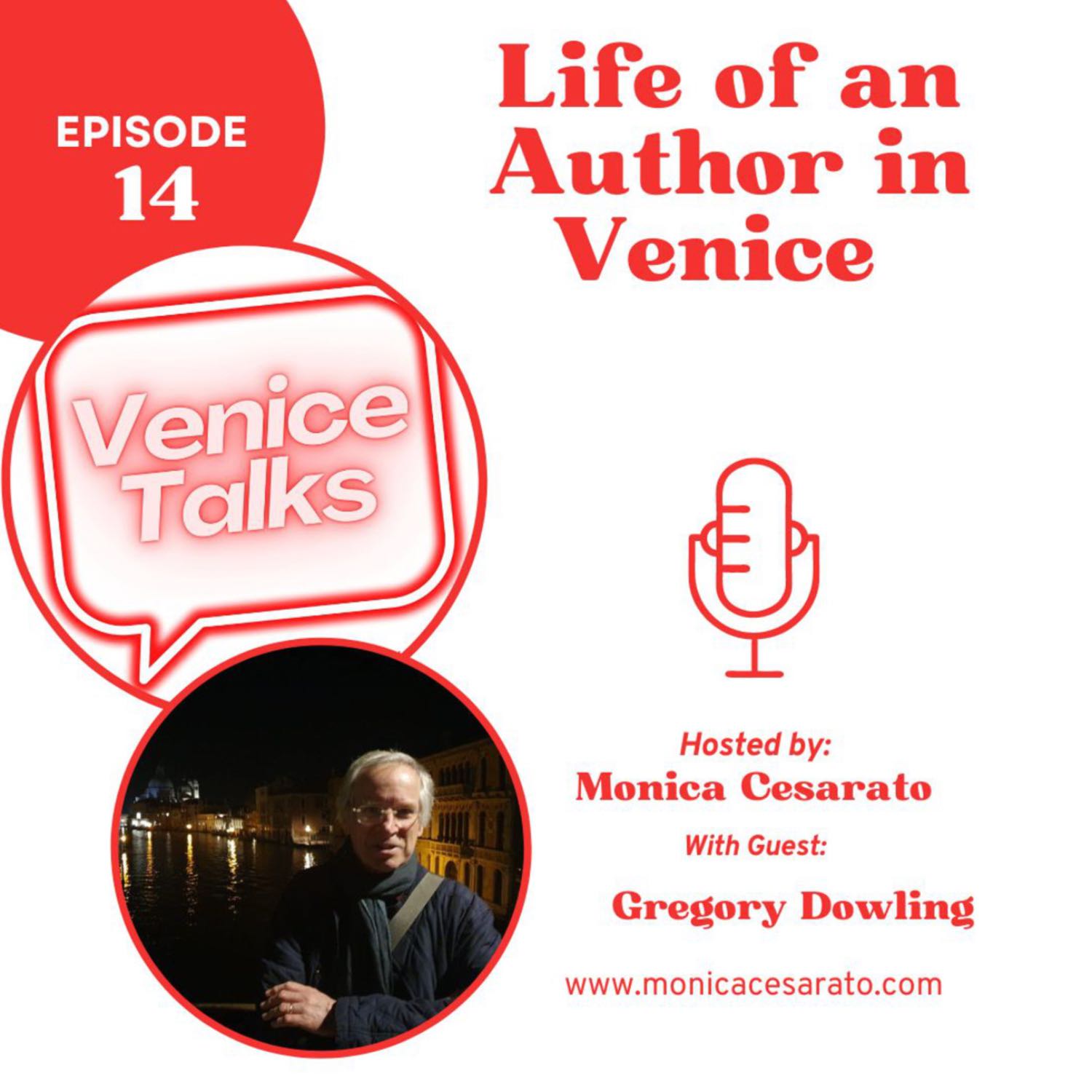 Ep.14 - A chat with Gregory Dowling, author, translator, literary critic & Professor of Anglo-American Literature at the Università Ca' Foscari in Venice