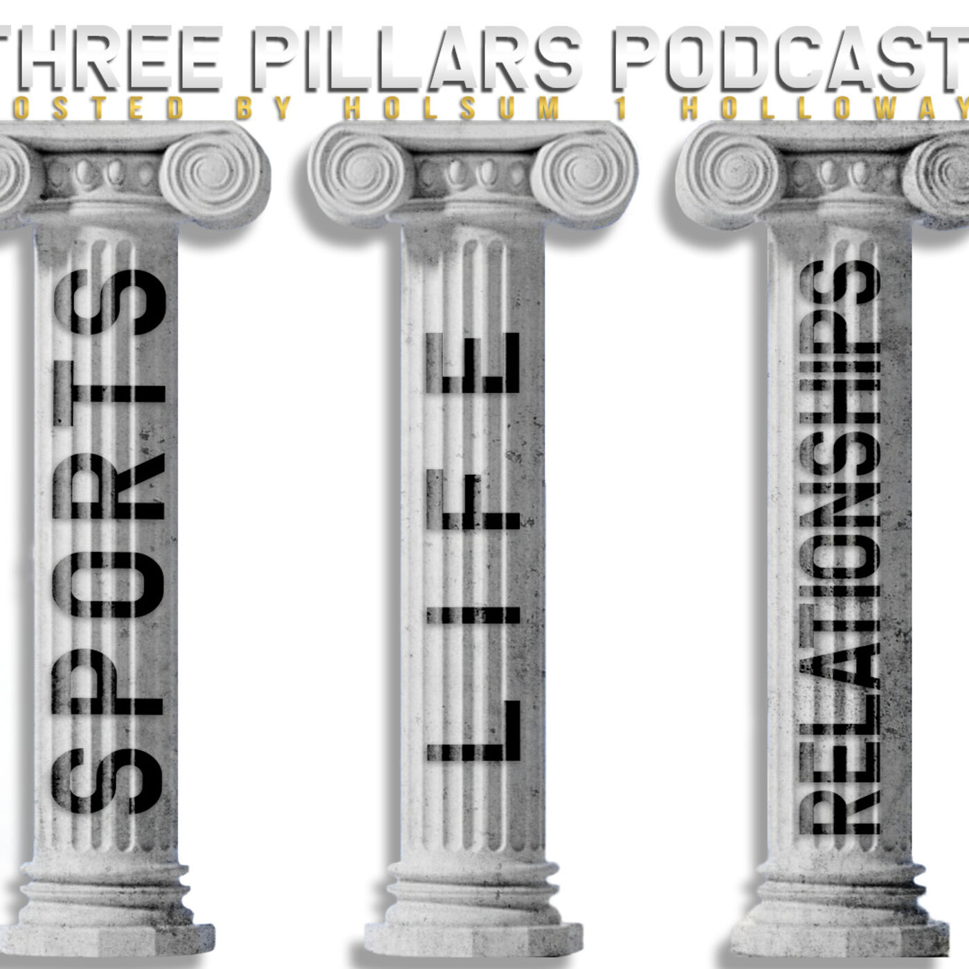 The Three Pillars Podcast Episode 2 Season 2: Sports, Life, Relationships