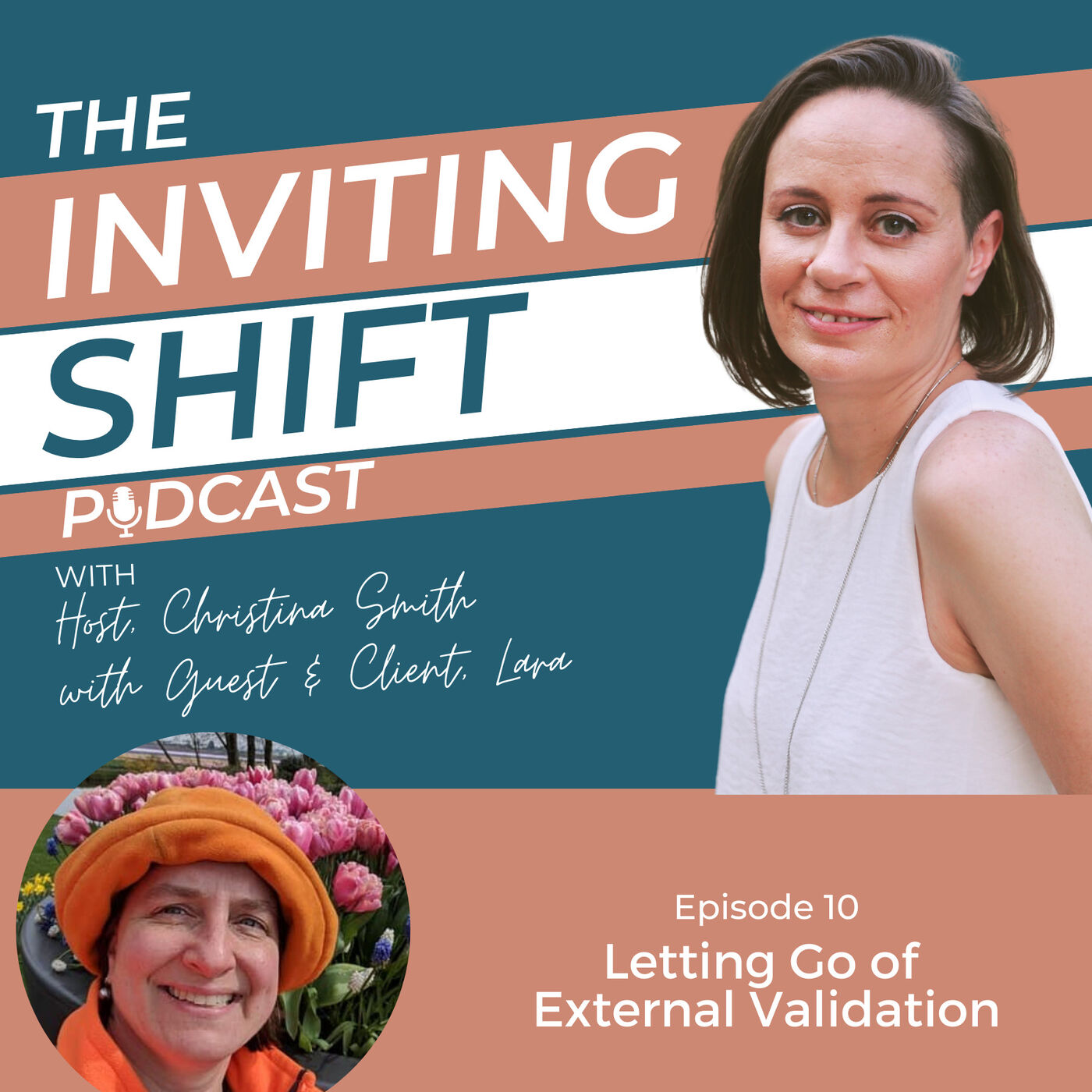 Episode #10: Letting Go of External Validation