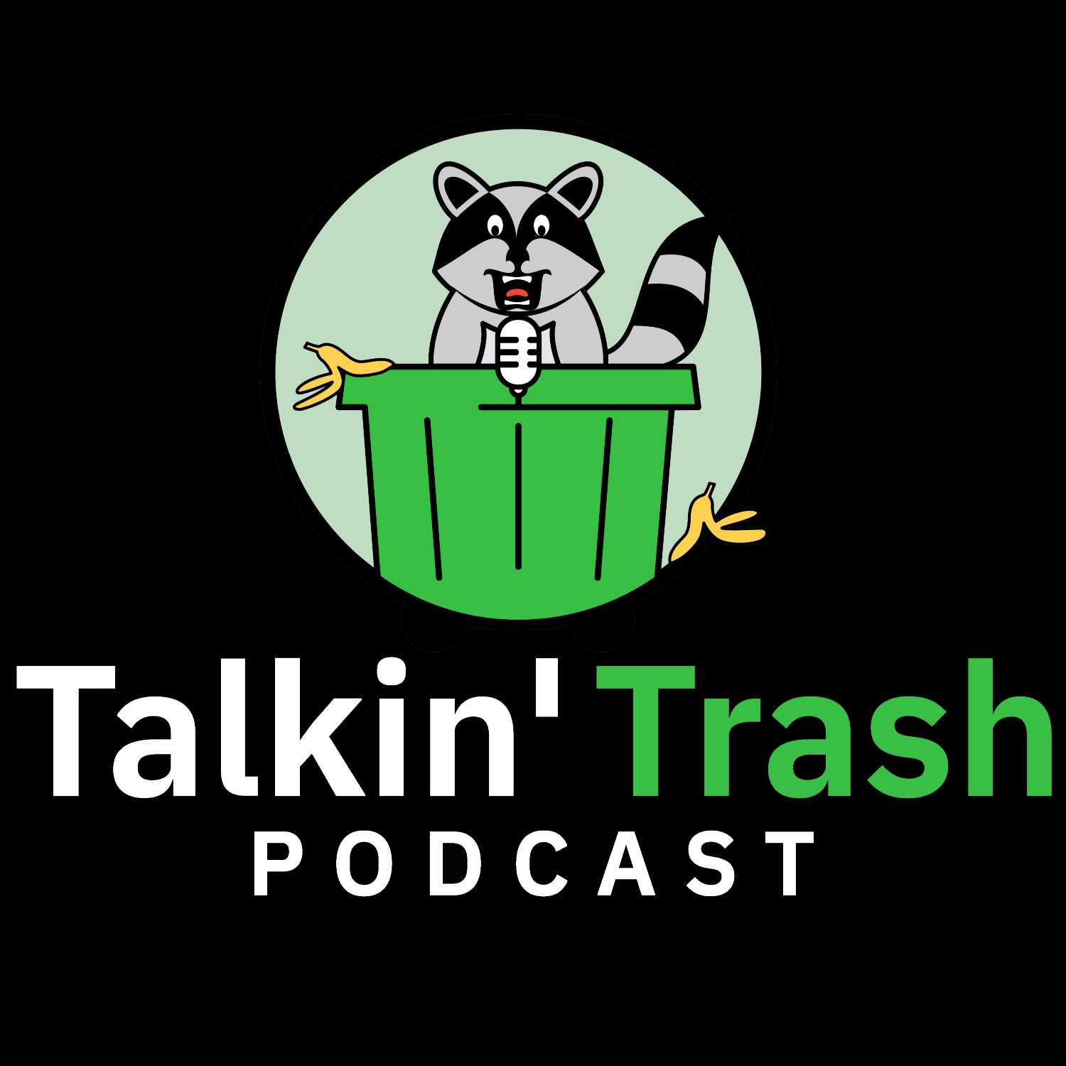 Talkin' Trash Podcast | Ep. Pilot | It's Got Potential