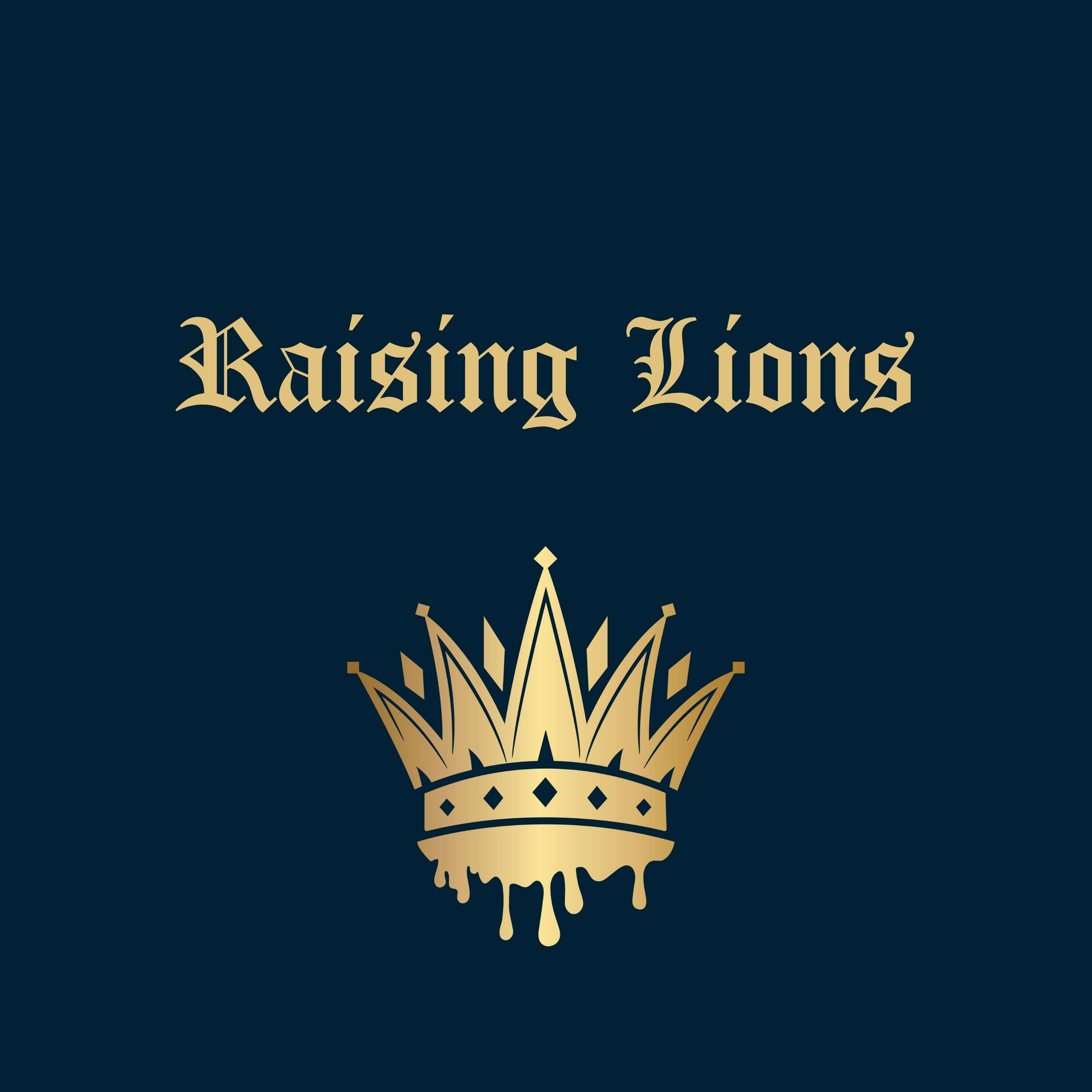 Raising Lions 